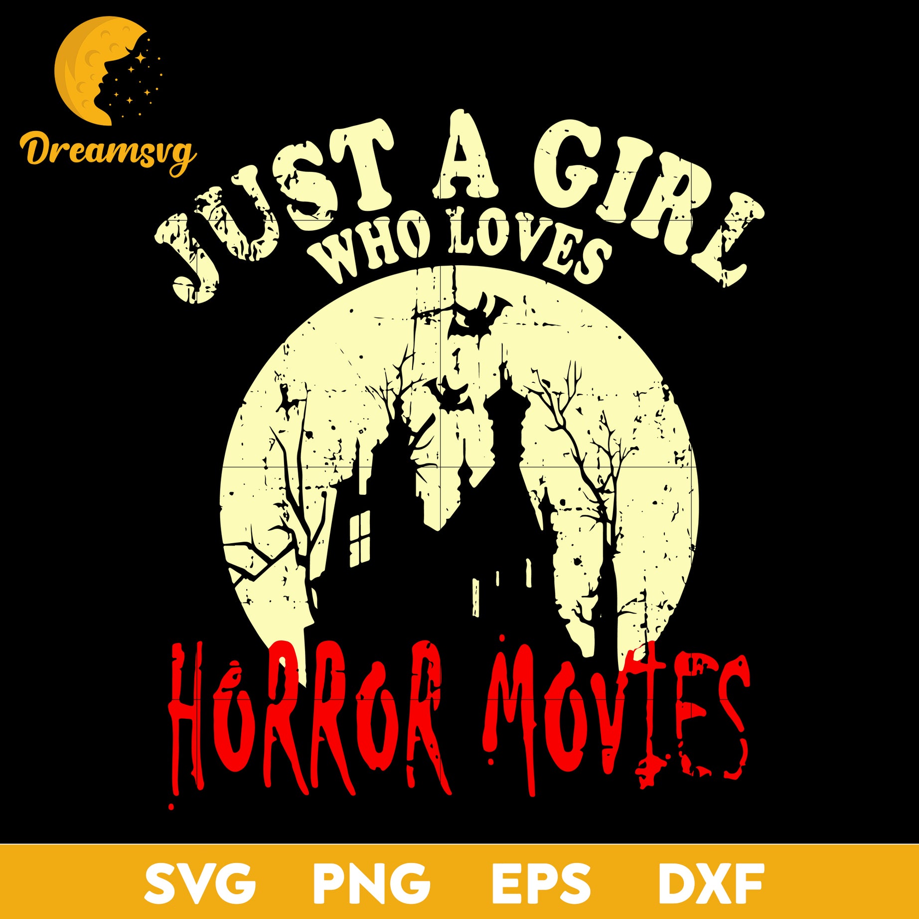 Just A Girl Who Loves Horror Movies svg, Halloween svg, png, dxf, eps digital file.