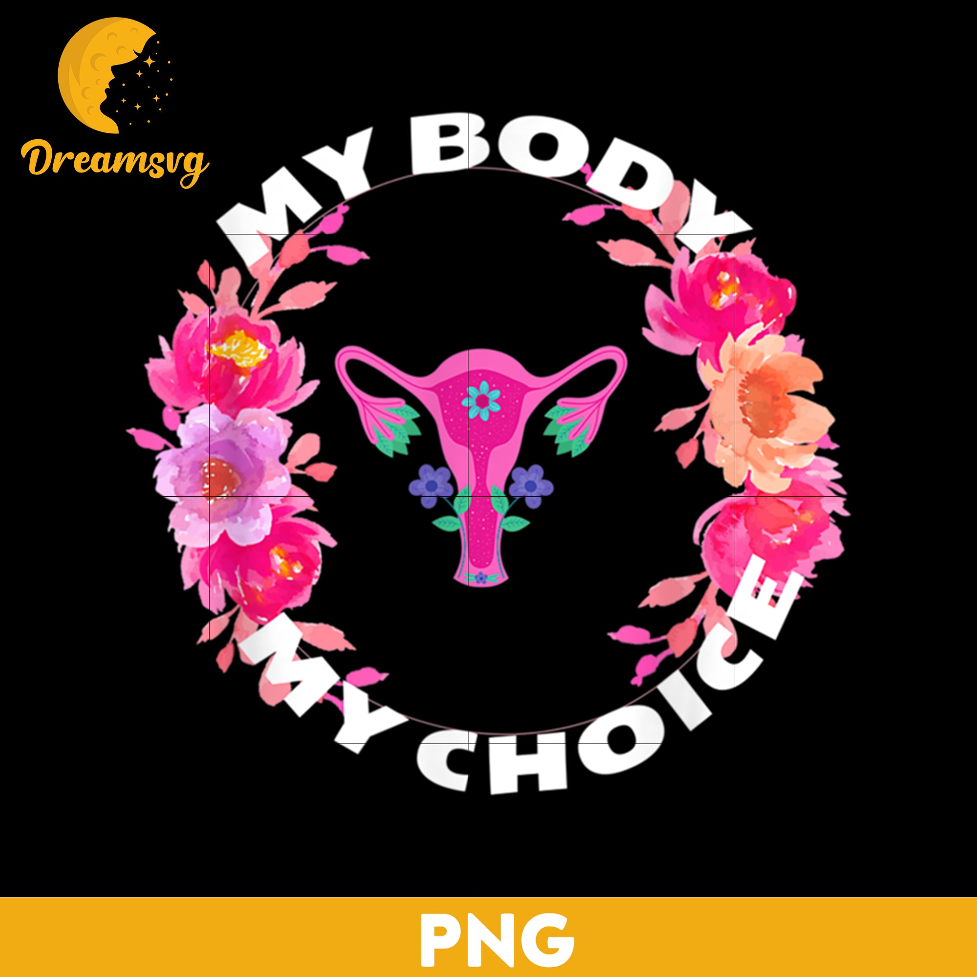 My Body My Choice PNG, Trending PNG, PNG file, Digital file.