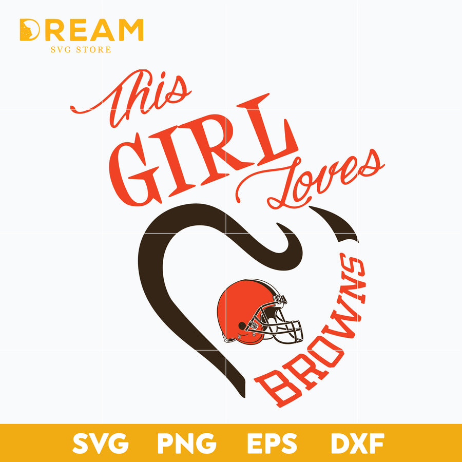 This girl loves browns svg, Cleveland Browns svg, Browns svg, Nfl svg, png, dxf, eps digital file NFL01112033L