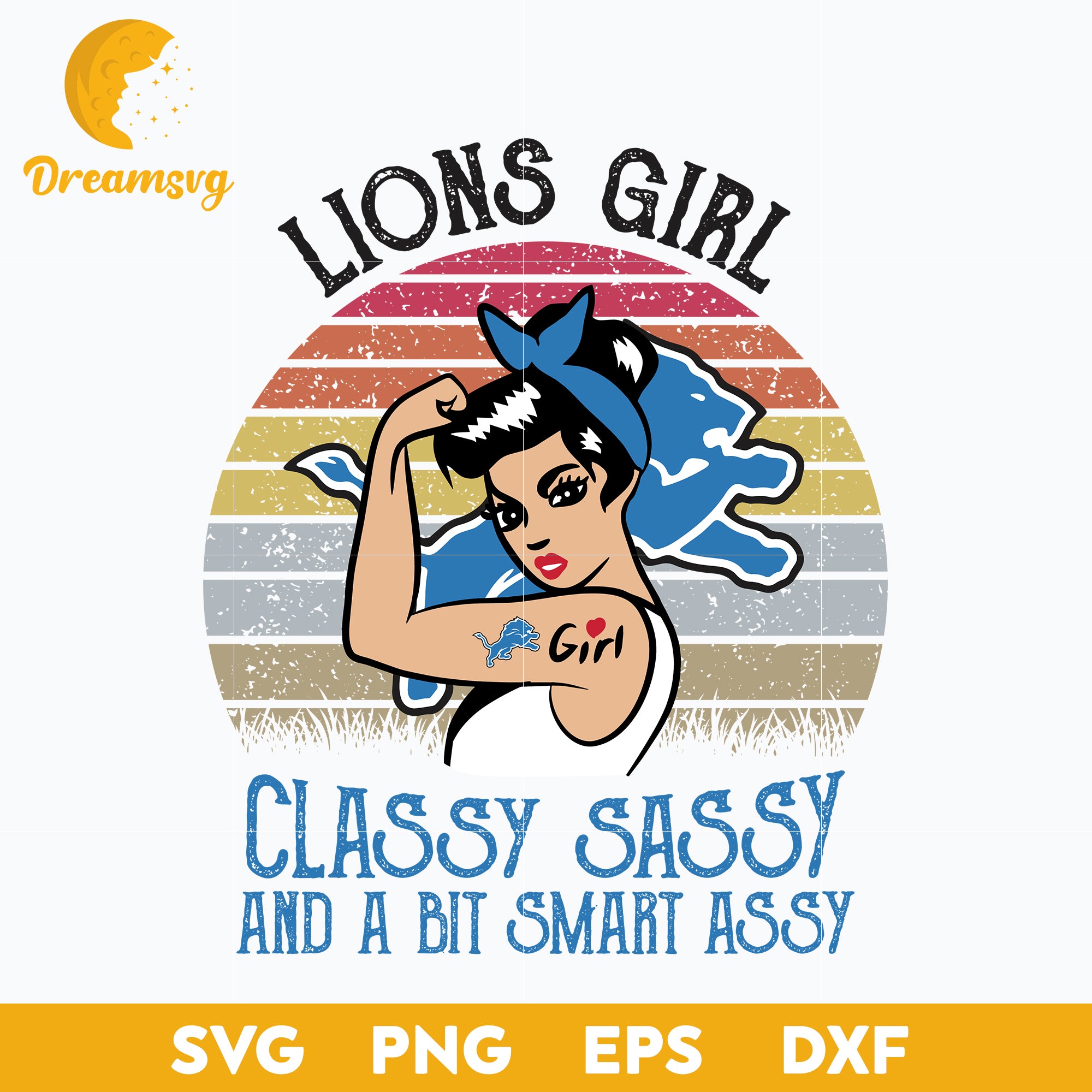Detroit Lions Girl Classy Sassy And A Bit Smart Assy Nfl Svg, Sport Svg, Nfl Svg, Png, Dxf, Eps Digital File.
