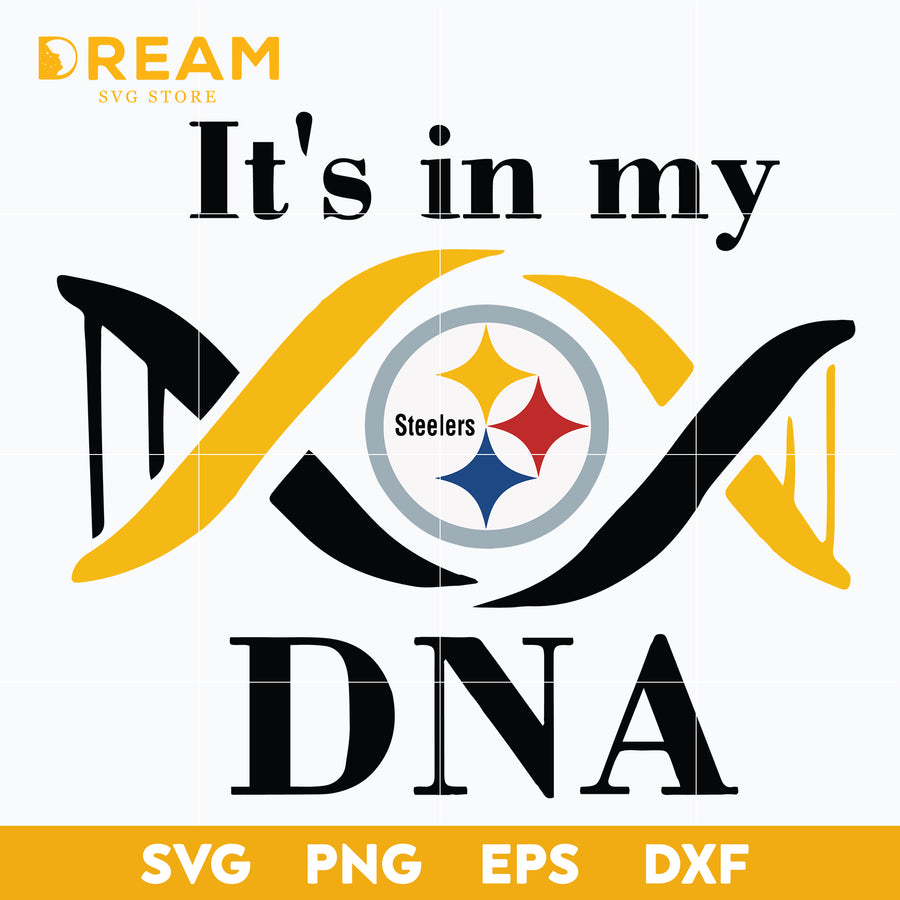 Pittsburgh Steelers svg, It's in my DNA svg, Steelers svg, Nfl svg, png, dxf, eps digital file NFL17122041L
