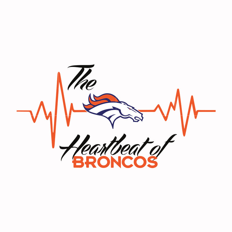 The Heartbeat of Denver Broncos svg, Sport svg, Nfl svg, png, dxf, eps digital file NFL20122033L