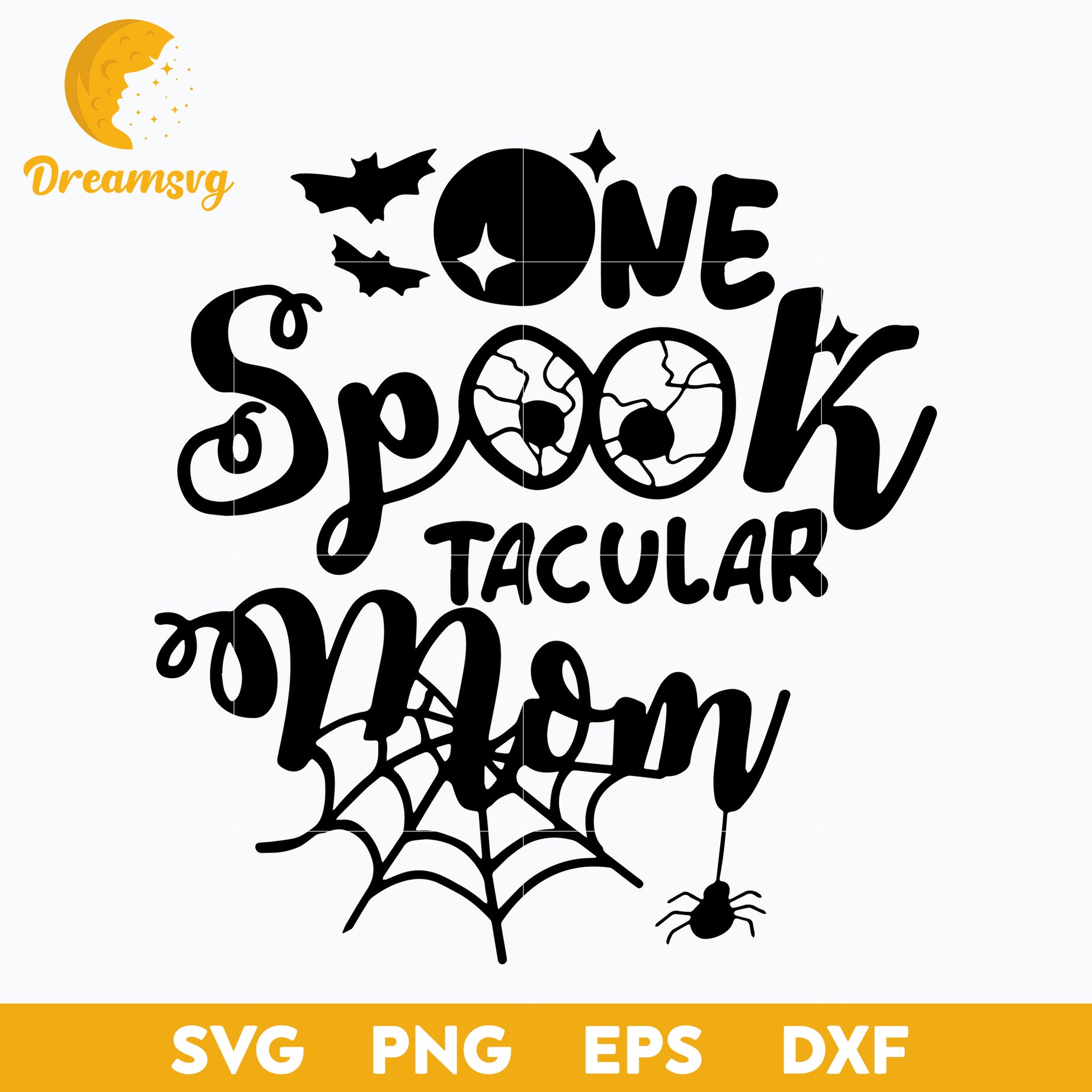 One Spook Tacular Mom Halloween svg, Halloween svg, png, dxf, eps digital file.