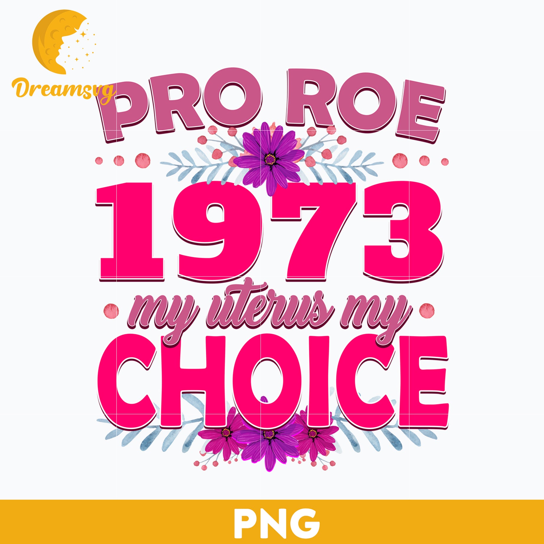 Pro Roe 1973 Mon Utérus Mon Choix Sticker PNG, Trending PNG, PNG file, Digital file.
