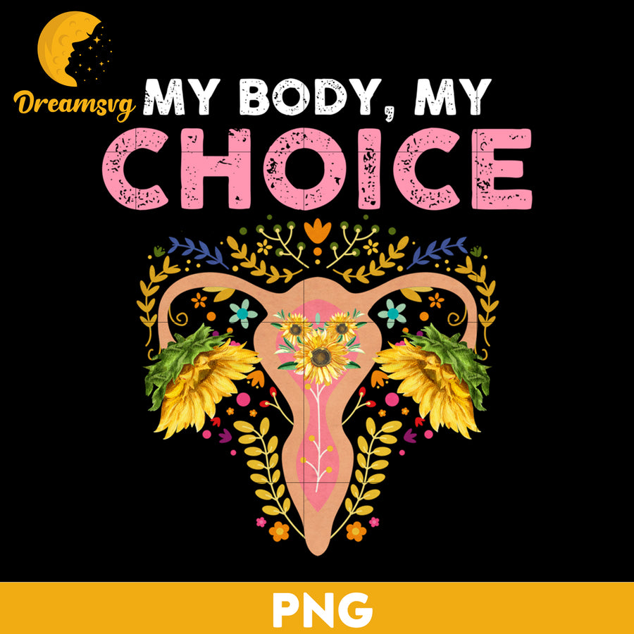 My Body My Choice 1973 PNG, Trending PNG, PNG file, Digital file.