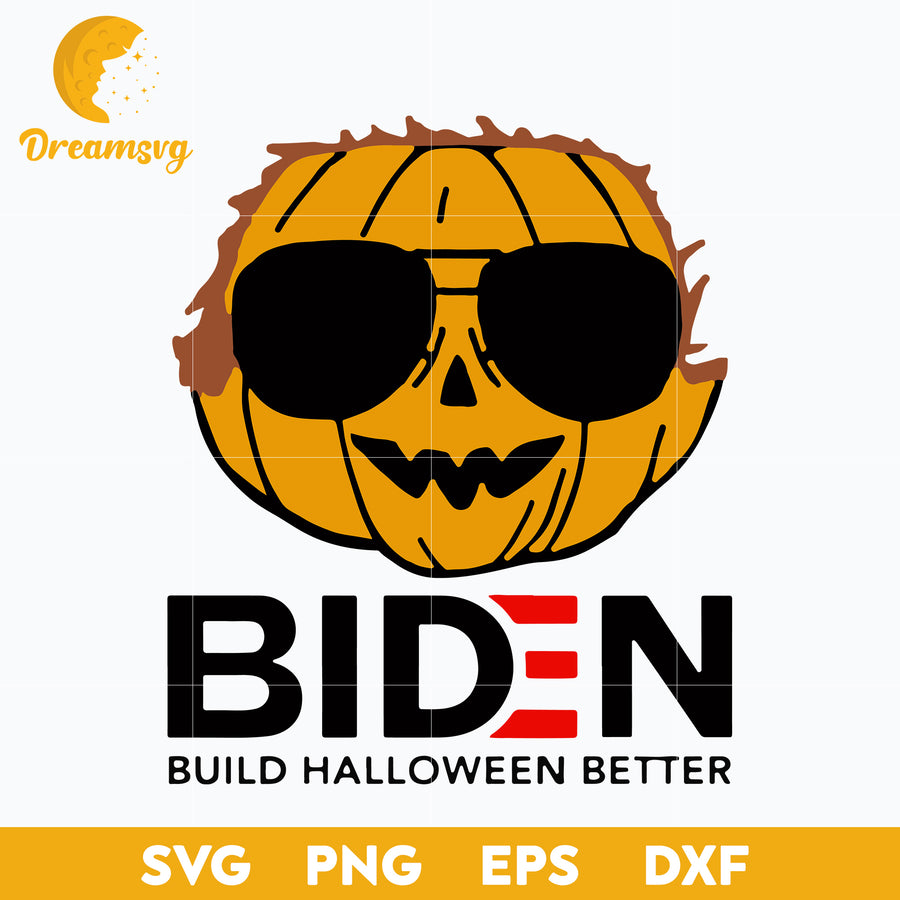 Pumpkin Biden Build Halloween Better svg, Halloween svg, png, dxf, eps digital file.