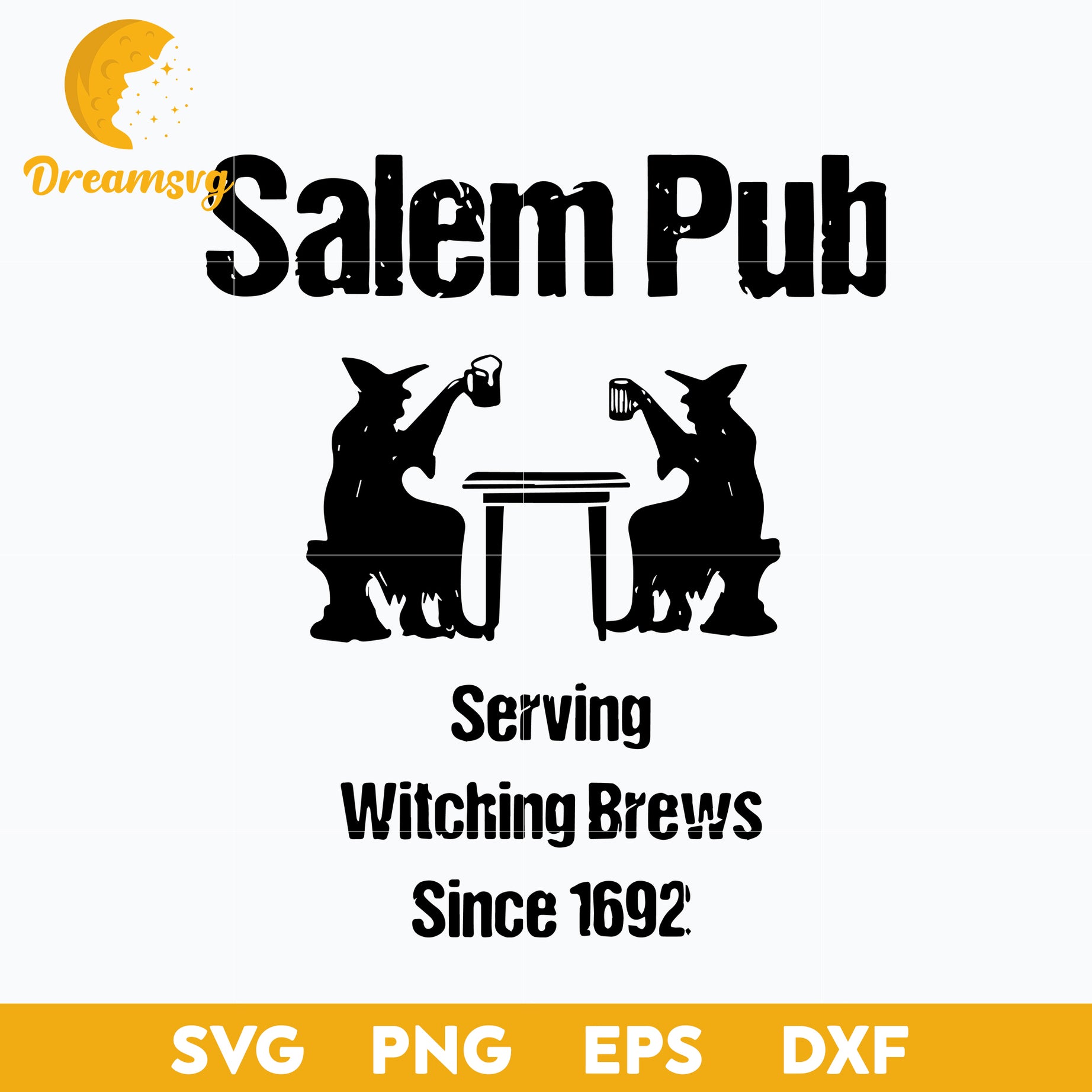 Salem Pub Serving Witching Brews Since 1692 Drinking svg, Halloween svg, png, dxf, eps digital file.