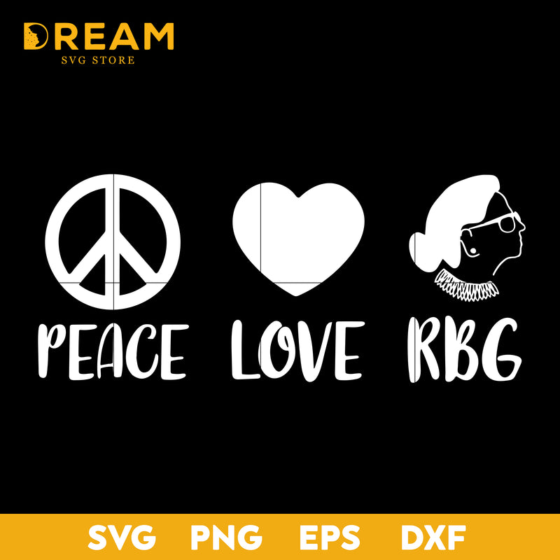 Peace love RBG svg, Ruth Bader Ginsburg Notorious RBG svg, Trending svg, png, dxf, eps digital file TD19092019L