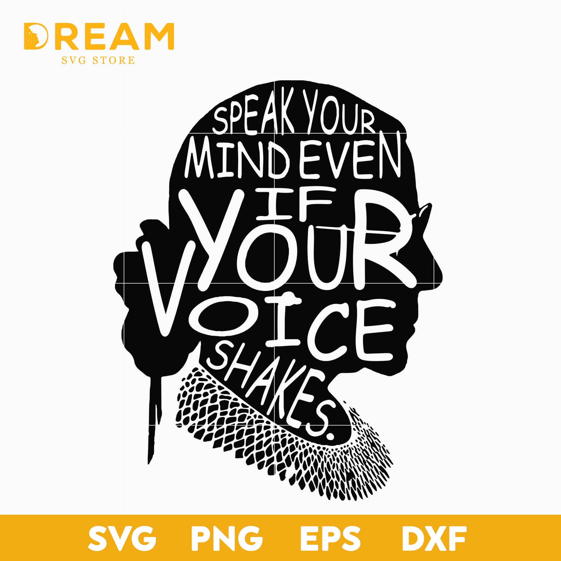 Speak your mindeven if your voice shakes svg, Ruth Bader Ginsburg Notorious RBG svg, Trending svg, png, dxf, eps digital file TD1909204L