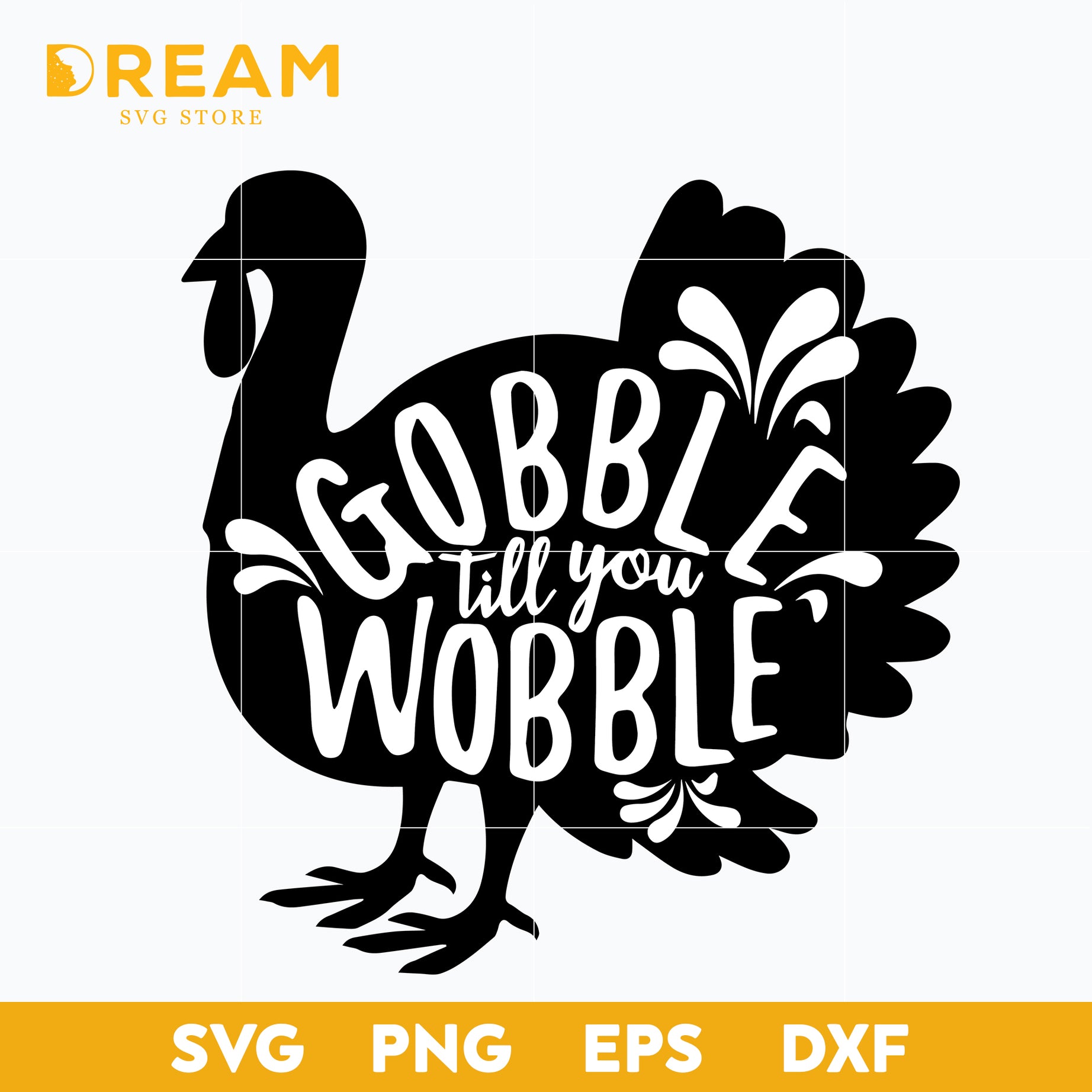Gobble till you wobble turkey svg, thanksgiving day svg, png, dxf, eps digital file TGV0411208L