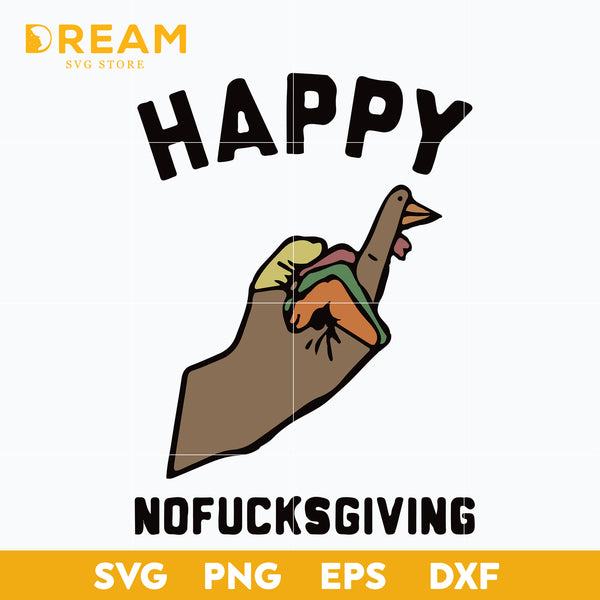 Happy nofucksgiving svg, Thanksgiving day svg, png, dxf, eps digital file TGV0911205L