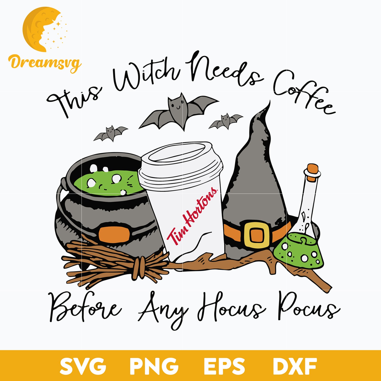 This Witch Needs Coffee Tim Hortons svg, Halloween svg, png, dxf, eps