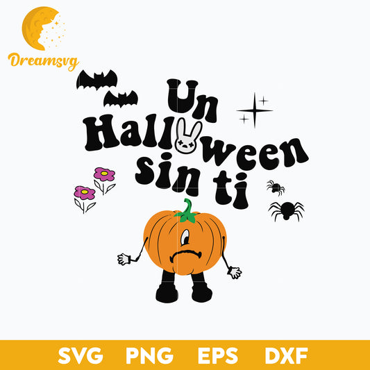 Un Verano Sin Ti Halloween Svg, Un Verano Sin Ti Svg, Halloween Svg, png, dxf, eps digital file