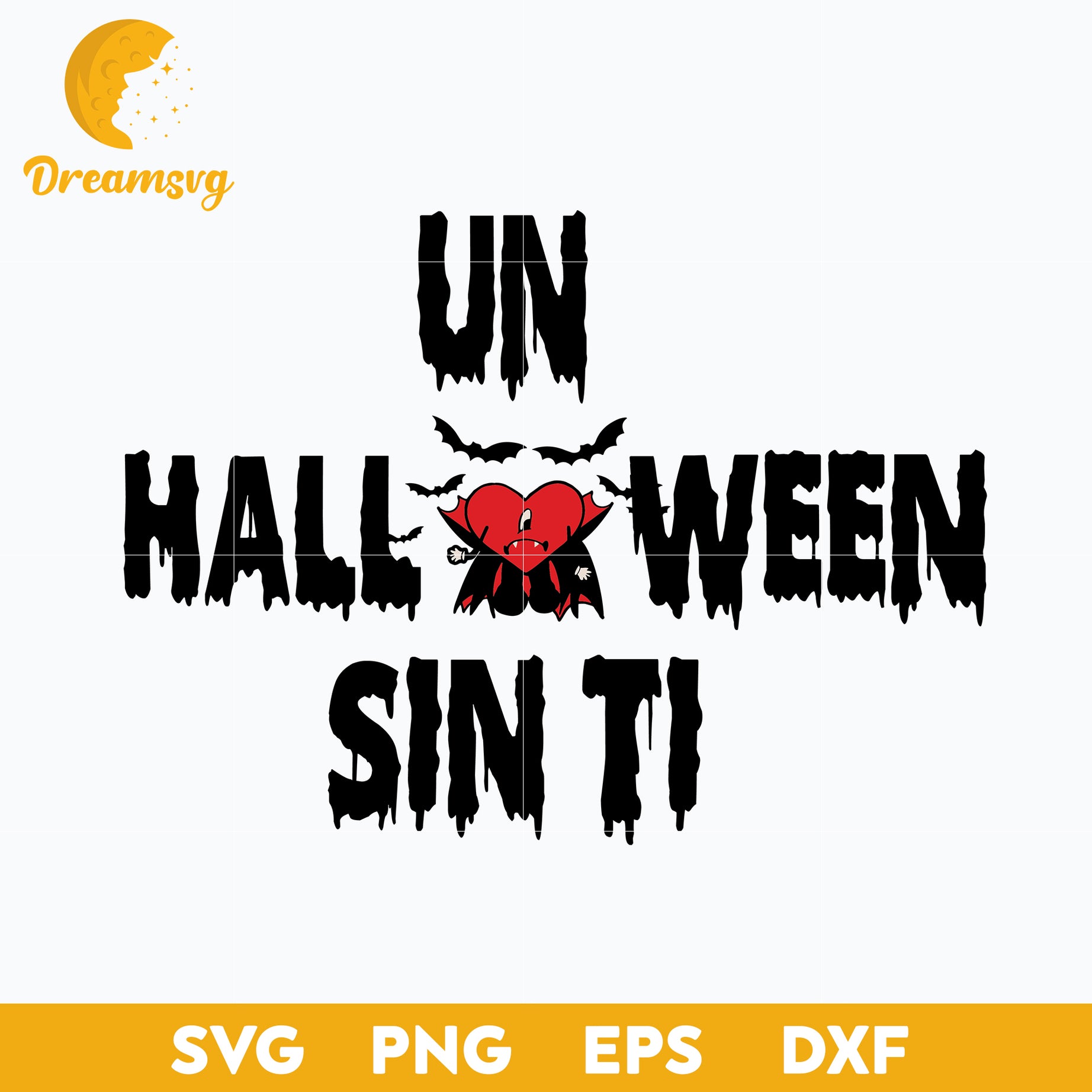 Un Halloween Sin Ti Svg, Bad Bunny Halloween Svg, Un Verano sin Ti Halloween Svg, Halloween Svg, png, dxf, eps digital file