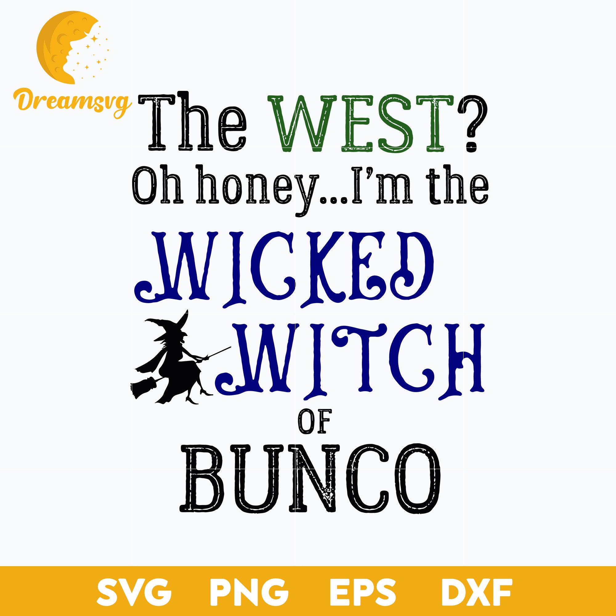 Wicked Witch Of Bunco svg, Halloween svg, png, dxf, eps digital file.