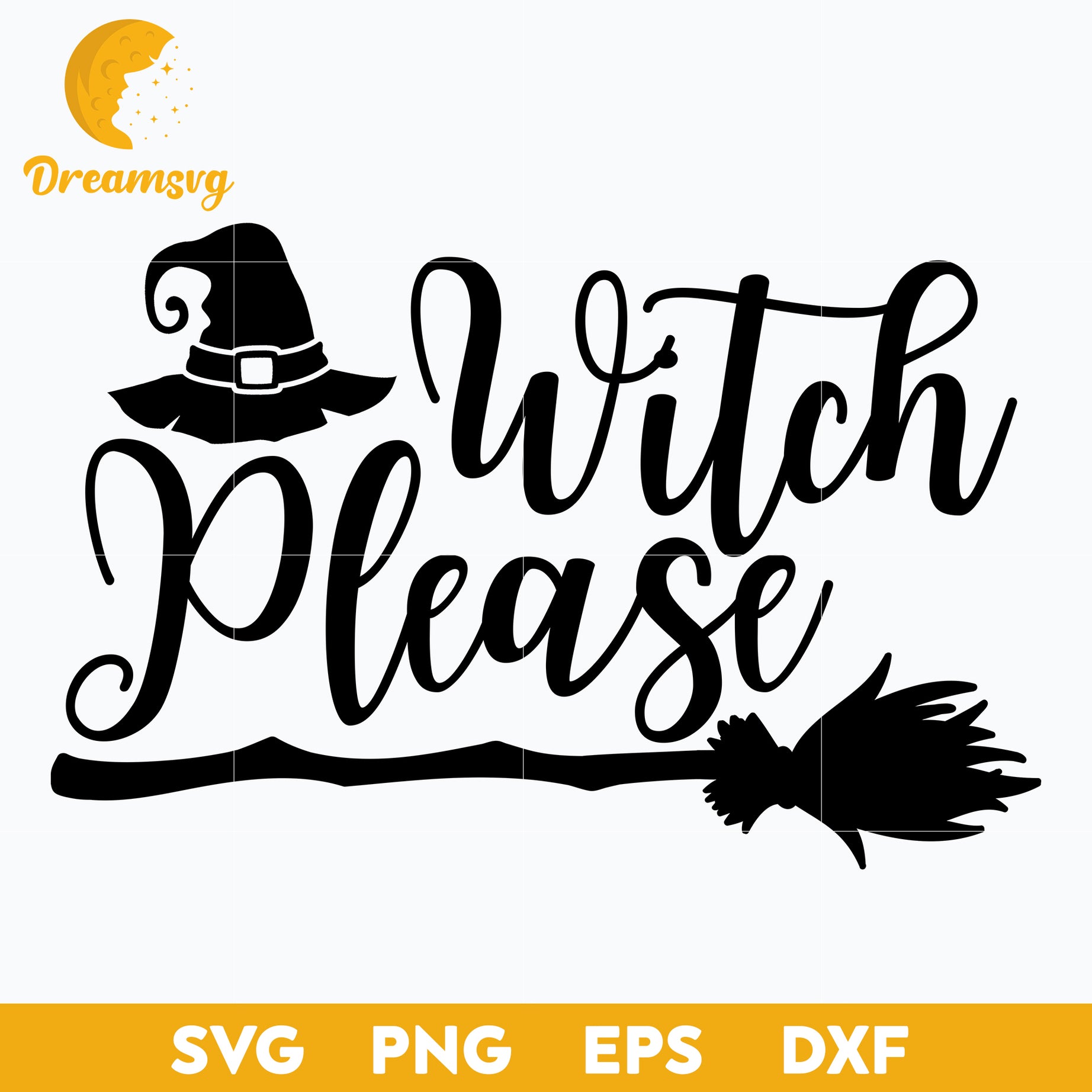 Witch Please SVG, Hocus Pocus SVG, Halloween svg, png, dxf, eps digital file.
