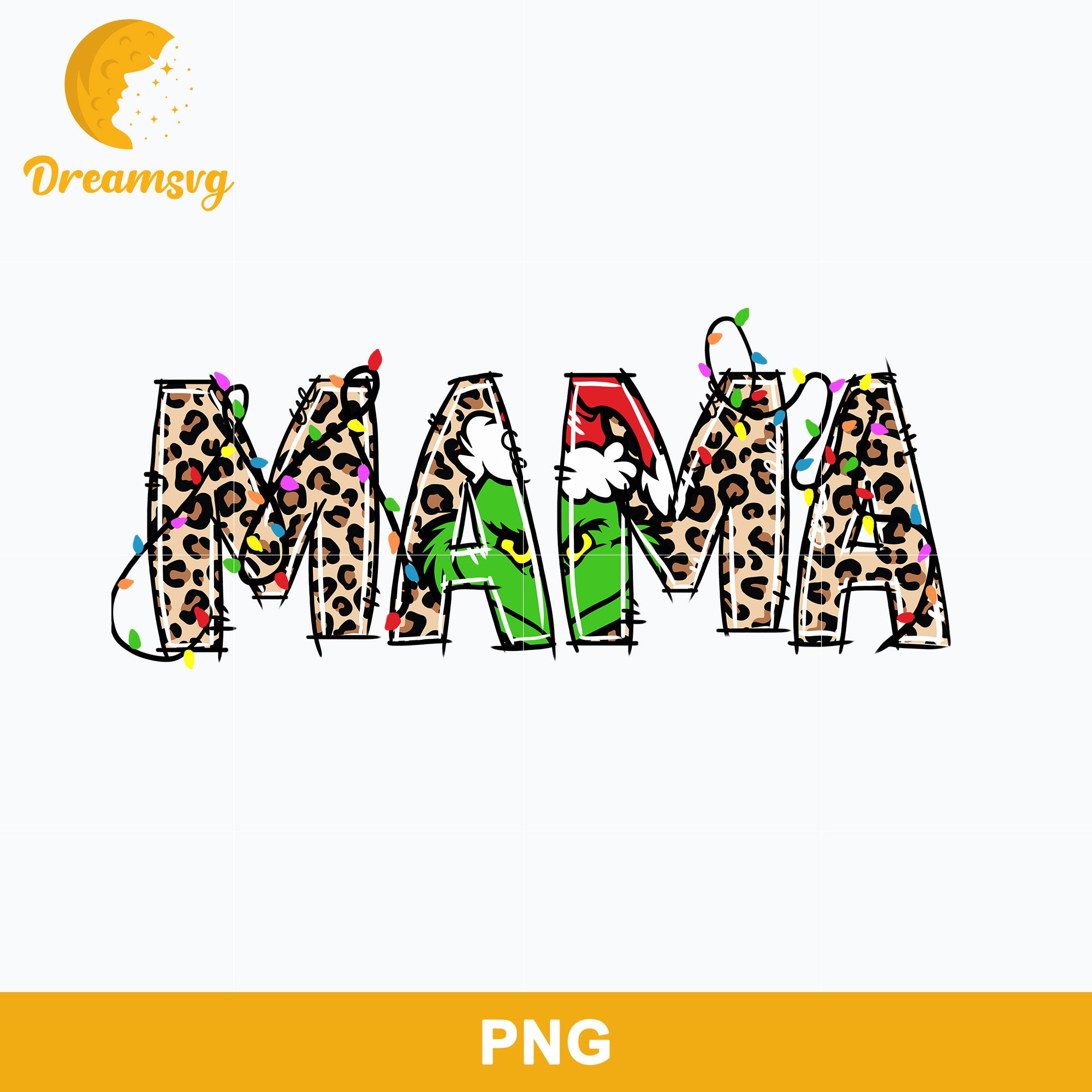 MAMA The Grinch PNG, Grinch Christmas PNG Digital File