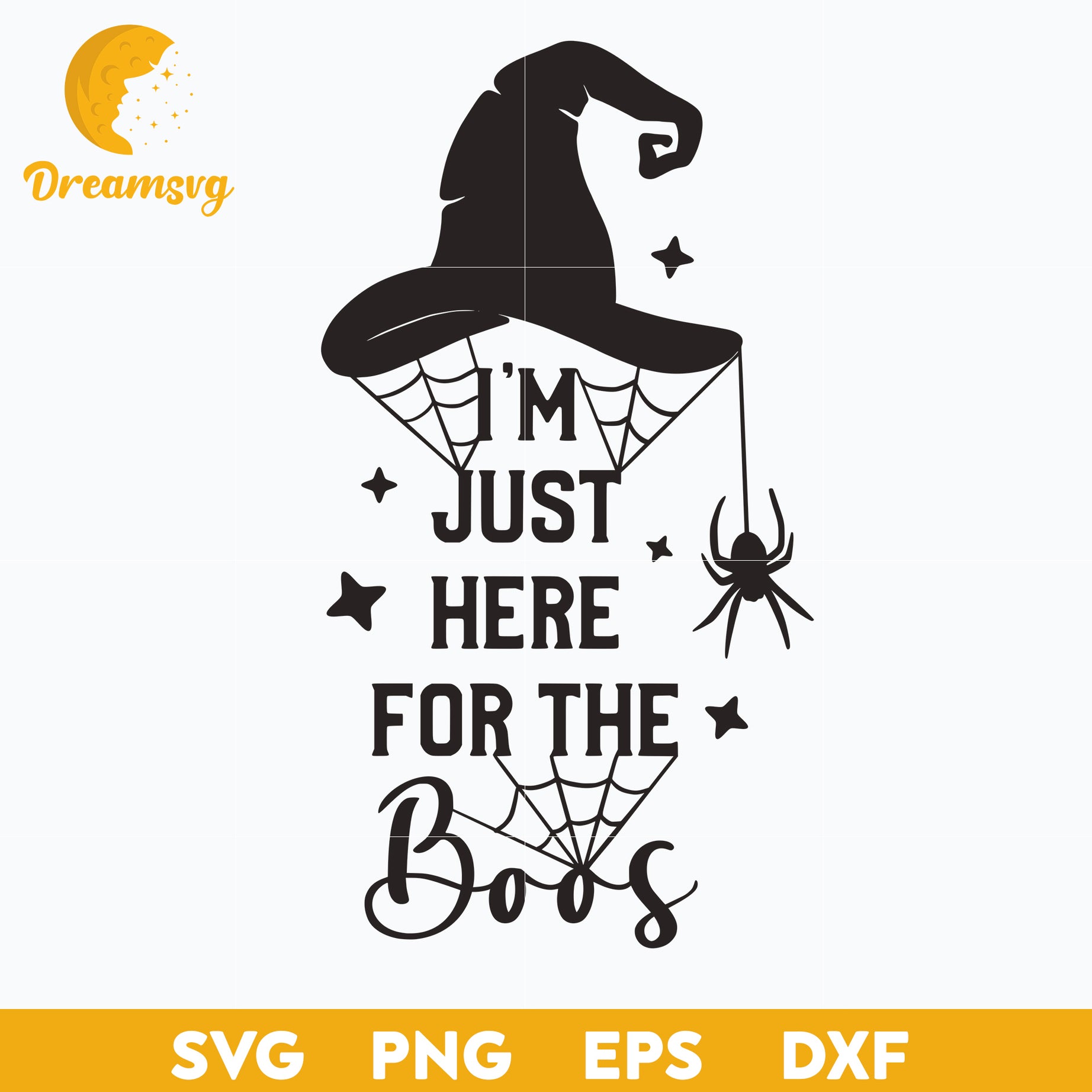 Im Just Here For The Boos SVG, Halloween svg, png, dxf, eps digital file.