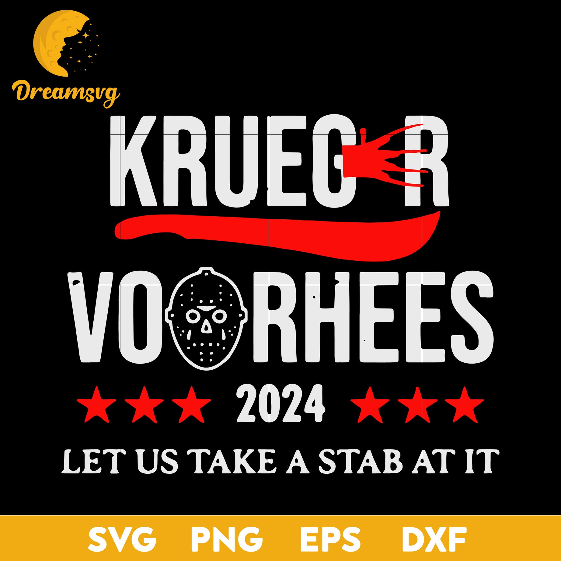 krueger voorhees 2024 let us take a stab at it halloween svg, Halloween svg, png, dxf, eps digital file.