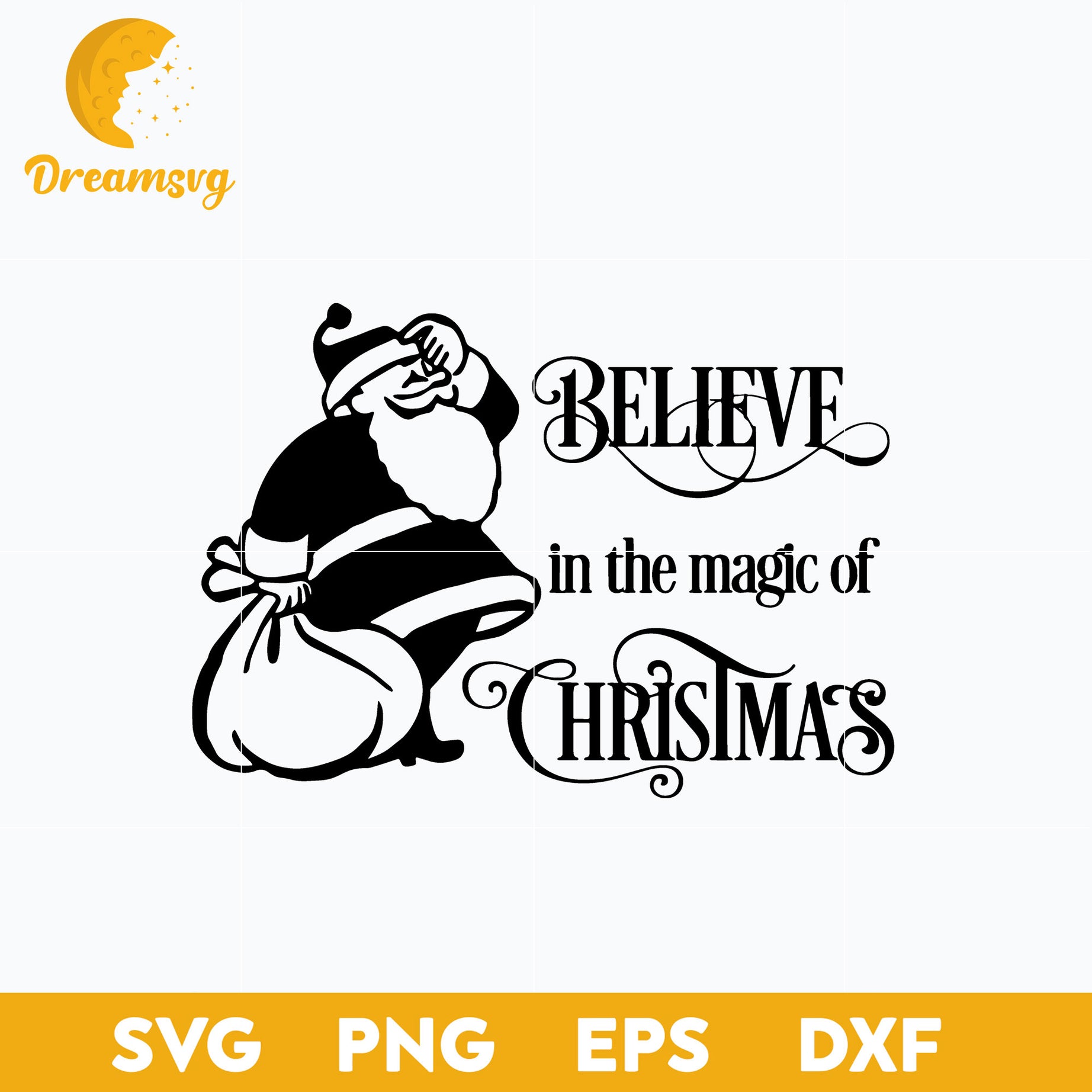 Believe In The Magic of Christmas SVG