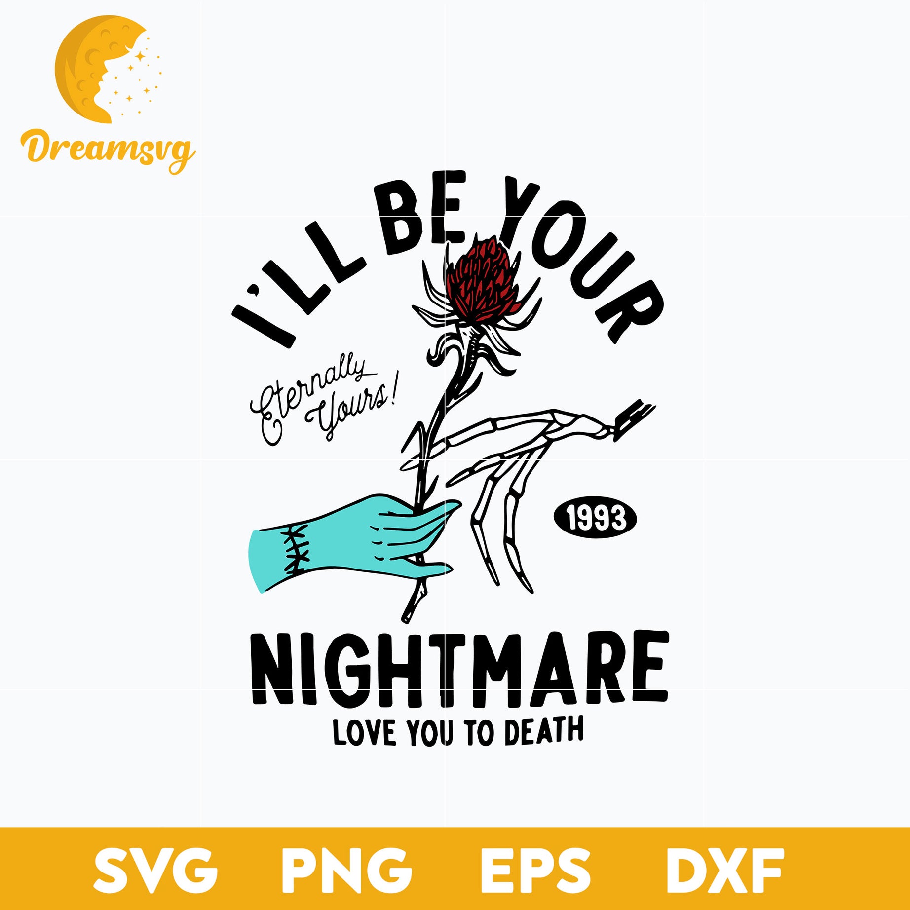 Disney The Nightmare Before Christmas I'll Be Your Nightmare SVG, Christmas SVG, PNG DXF EPS Digital File.