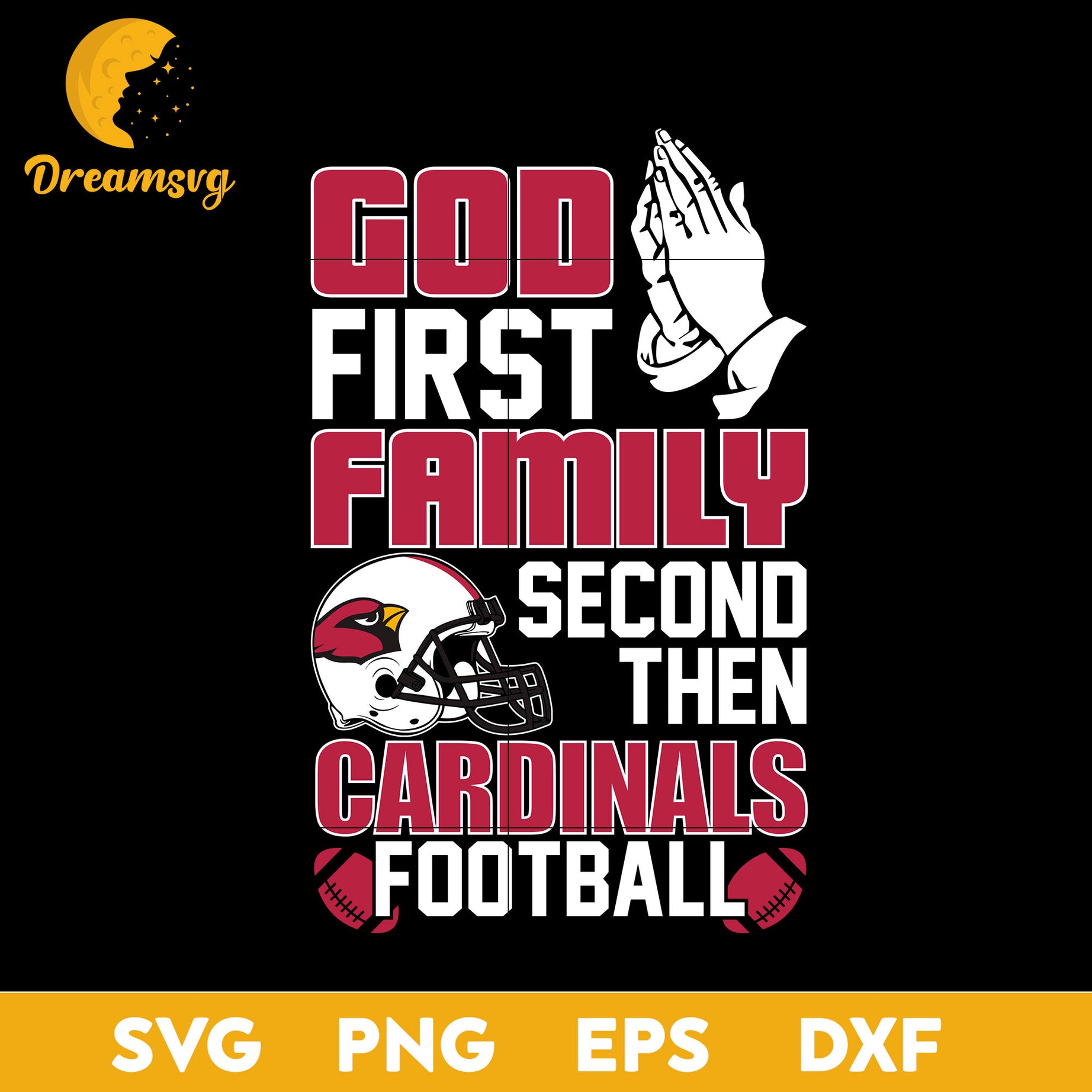 God First, Family Second Then Arizona Cardinals football Svg, Png, Dxf, Eps file.