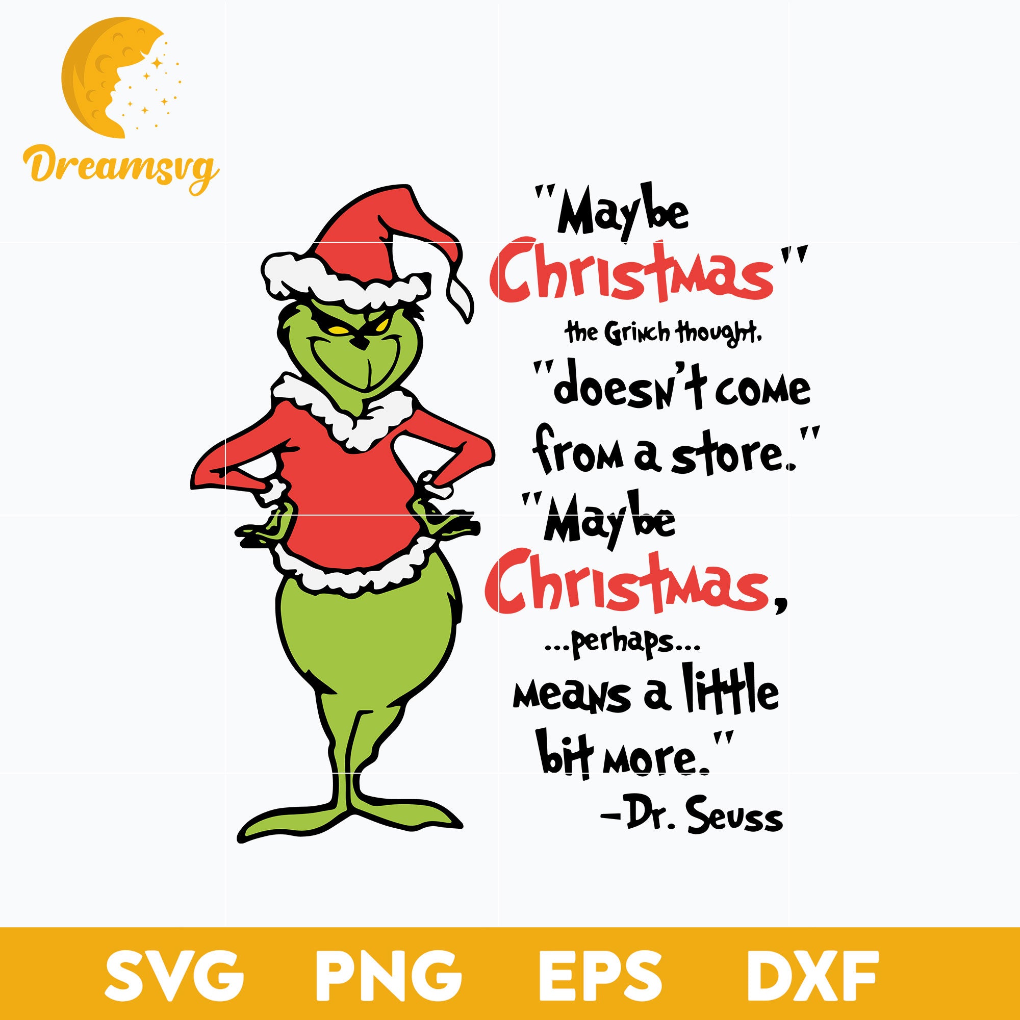 Grinch Maybe Christmas SVG, Christmas SVG, PNG DXF EPS Digital File.