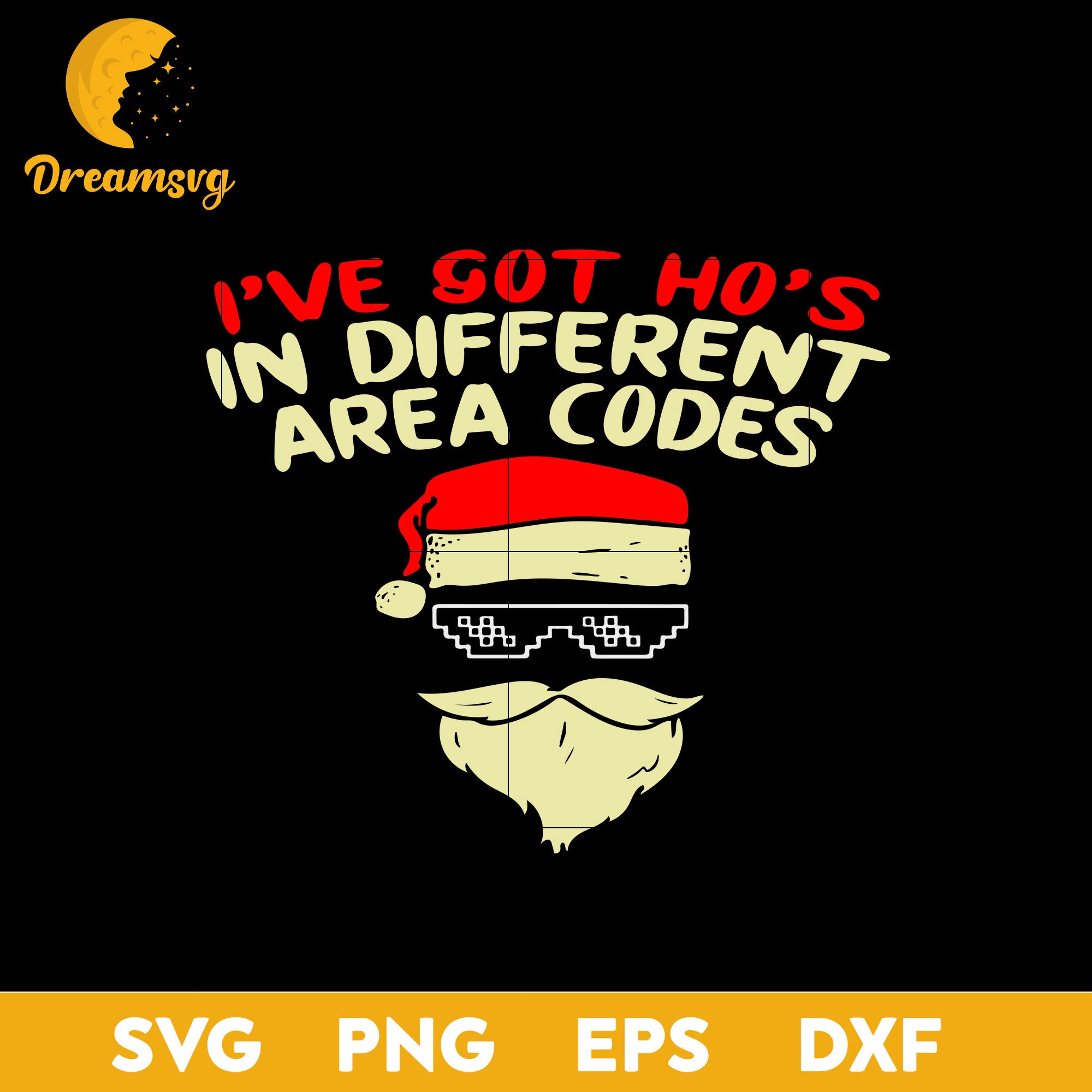 I Got Ho’s In Different Area Codes Christmas SVG, Christmas SVG, PNG D ...
