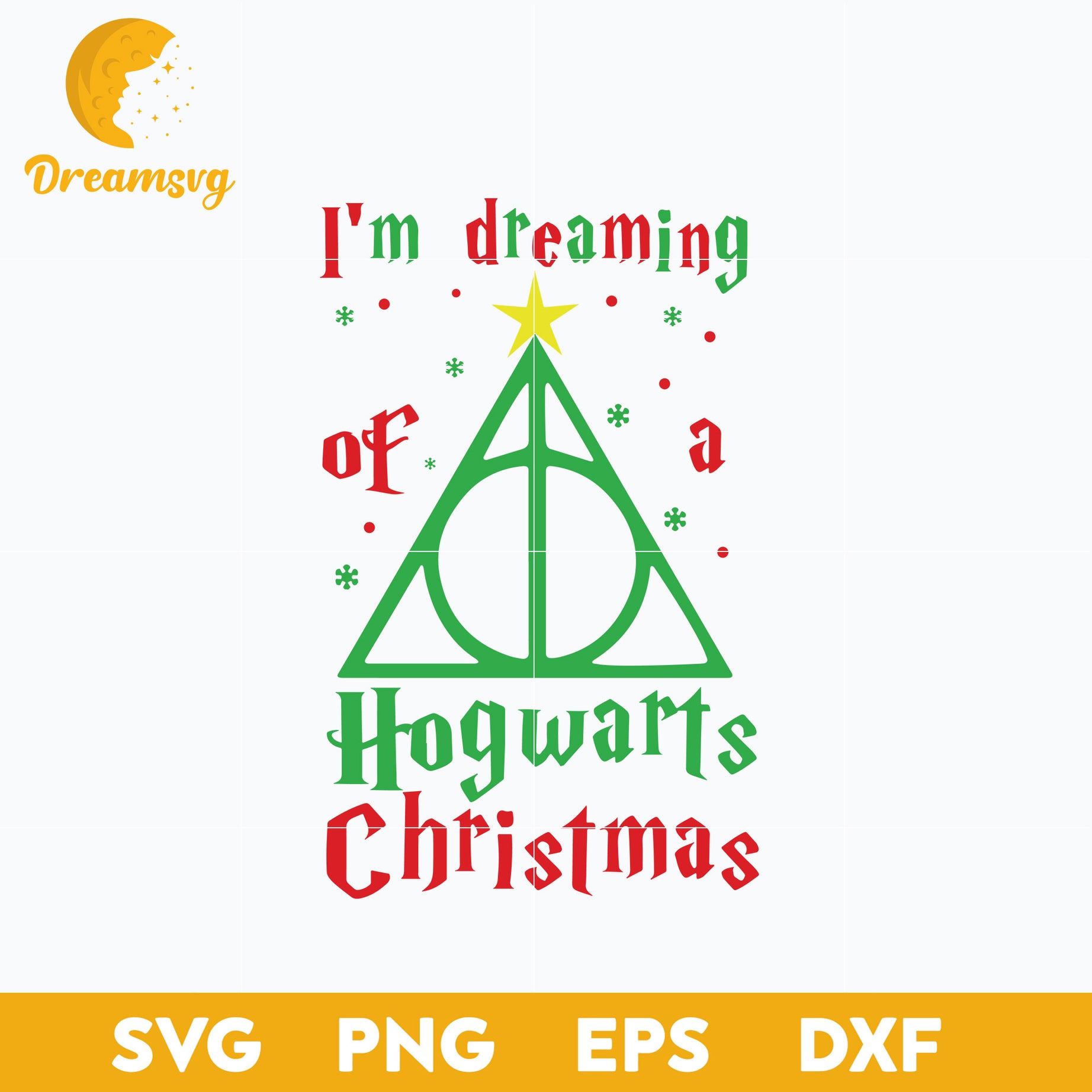 I'm Dreaming Of A Hogwarts Christmas SVG, Christmas SVG, PNG DXF EPS Digital File.