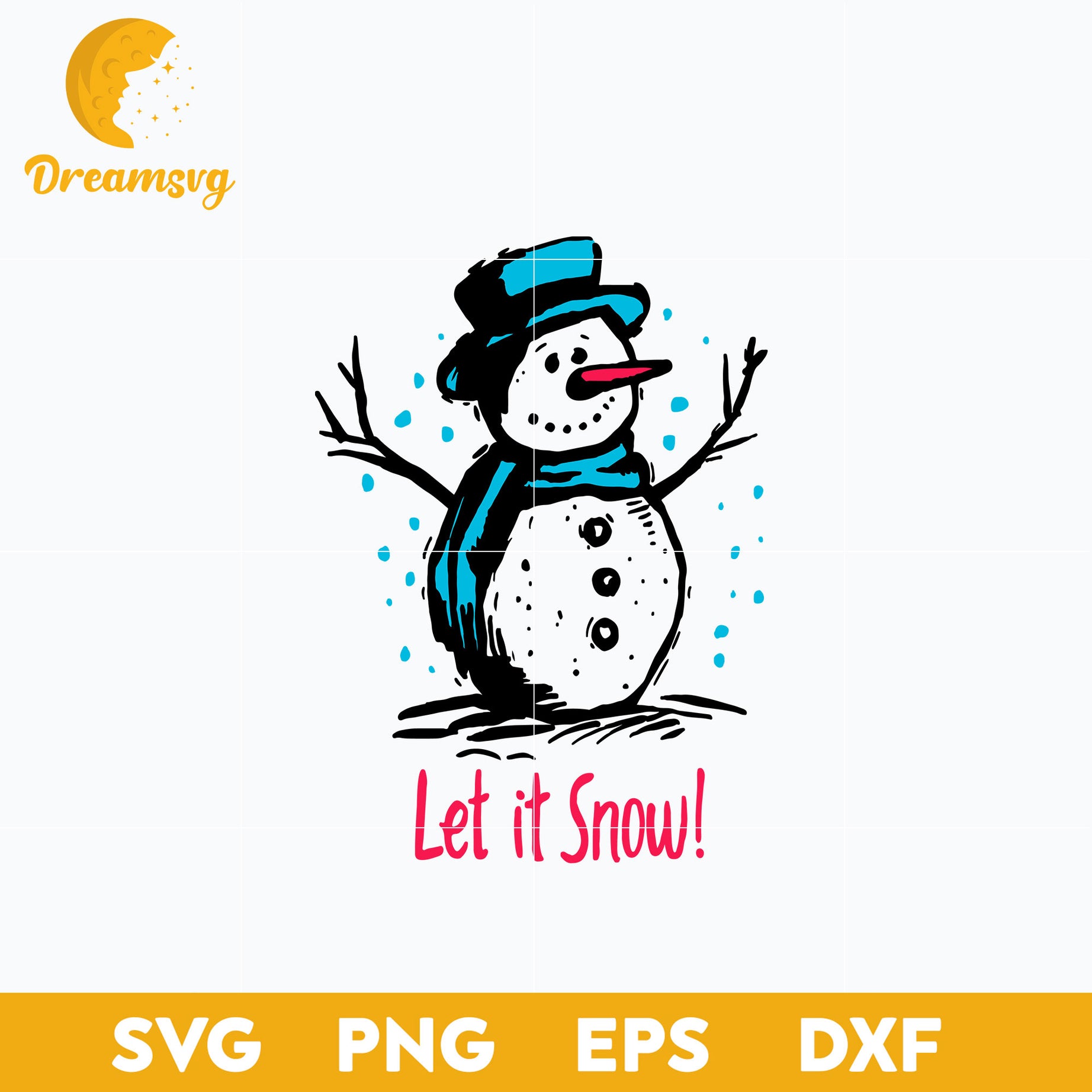 Let it Snow Snowman SVG, Christmas SVG, PNG DXF EPS Digital File.