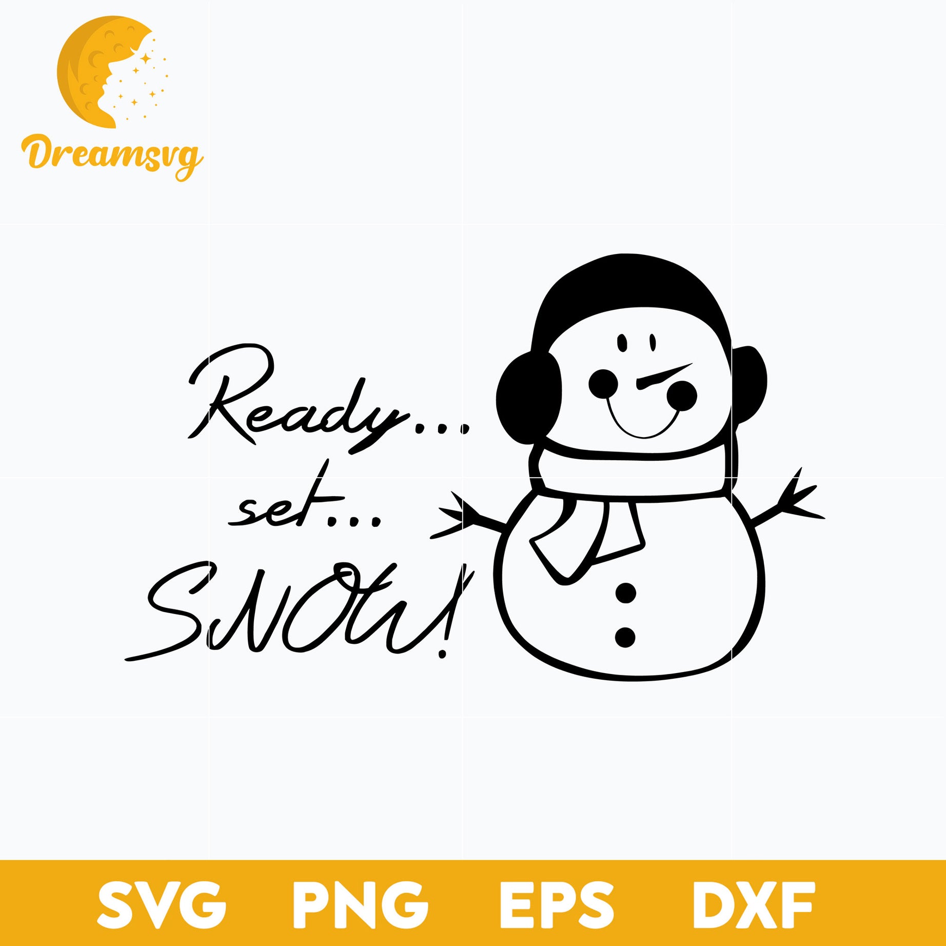 Ready Set Snow SVG, Christmas SVG, PNG DXF EPS Digital File.