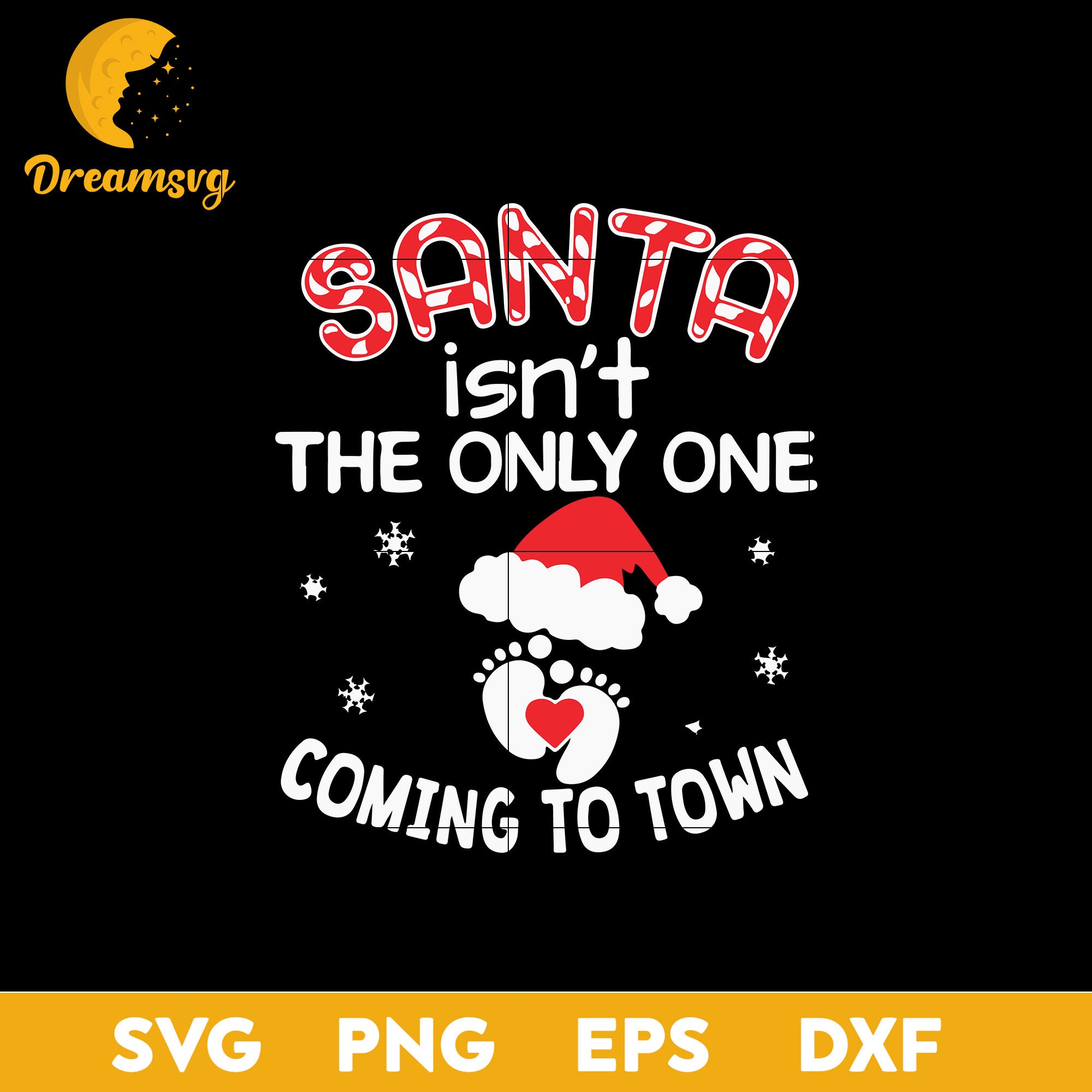 Santa Isn’t The Only One Coming To Town Merry SVG, Christmas SVG, PNG