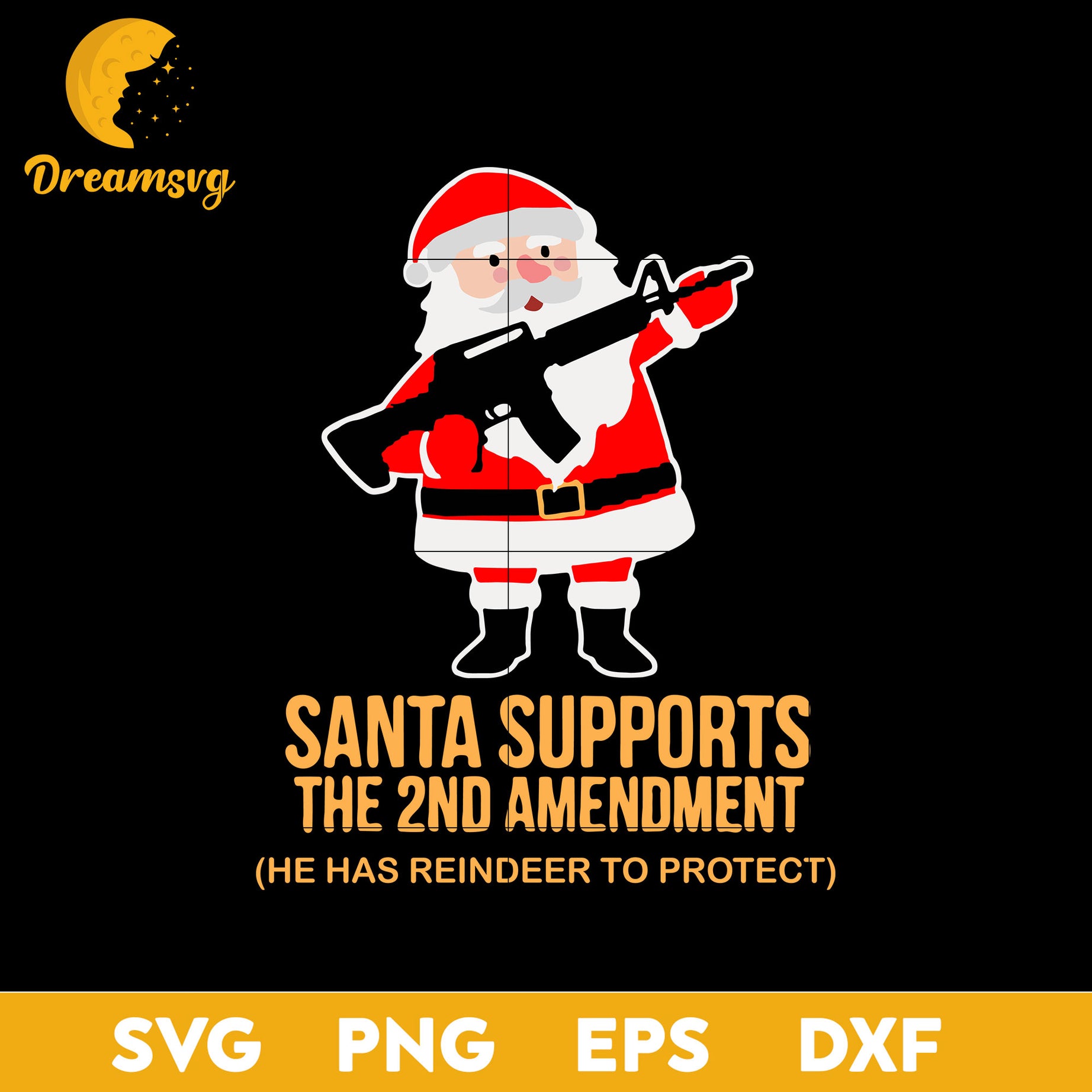 Santa Supports The 2nd Amendment SVG, Christmas SVG, PNG DXF EPS Digital File.