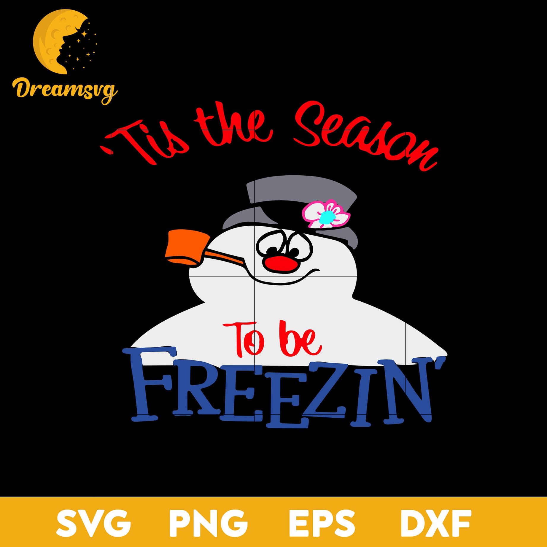 Snowman Tis The Season To Be Freezin SVG, Christmas SVG, PNG DXF EPS Digital File.
