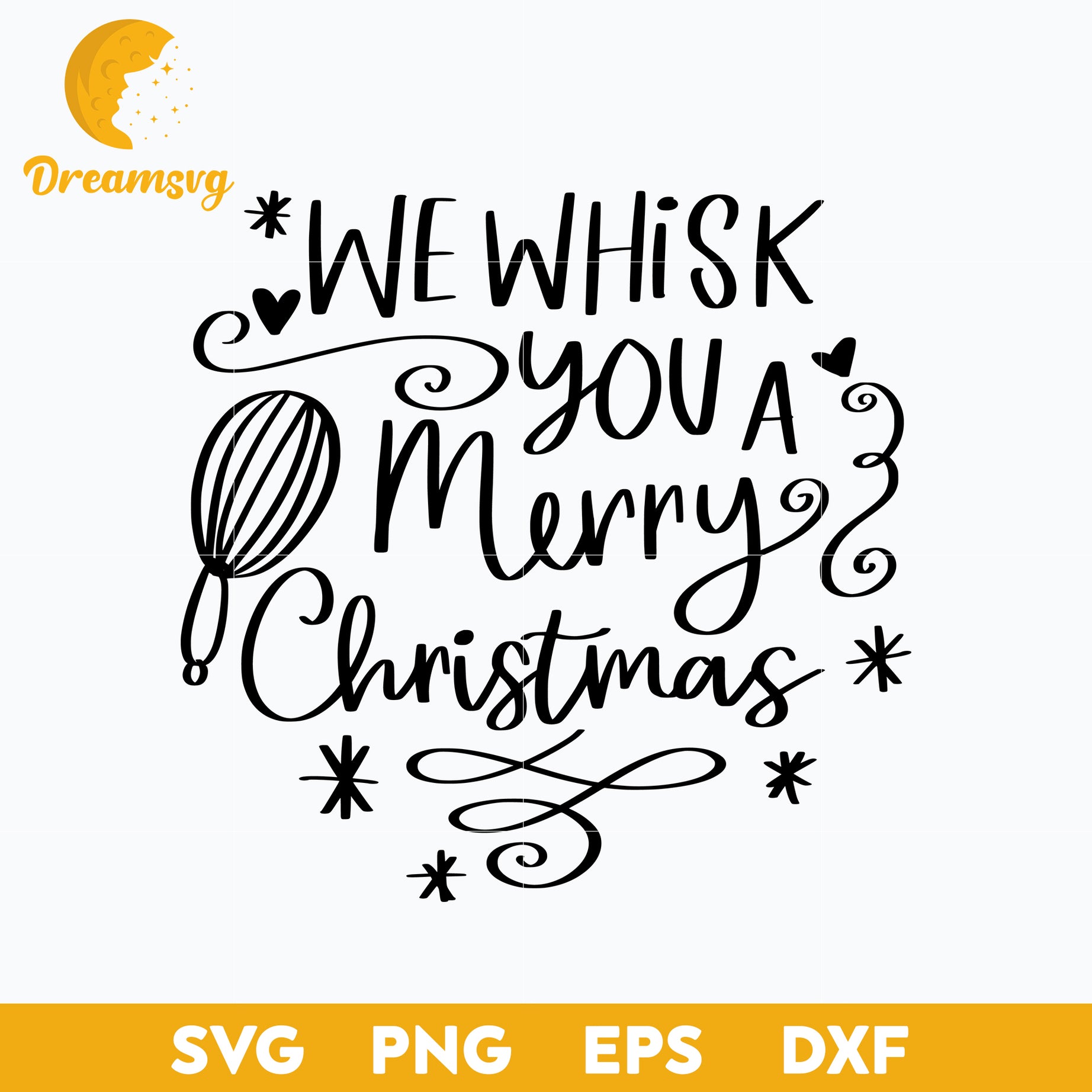 Whisk You a Merry Christmas SVG, Christmas SVG, PNG DXF EPS Digital File.