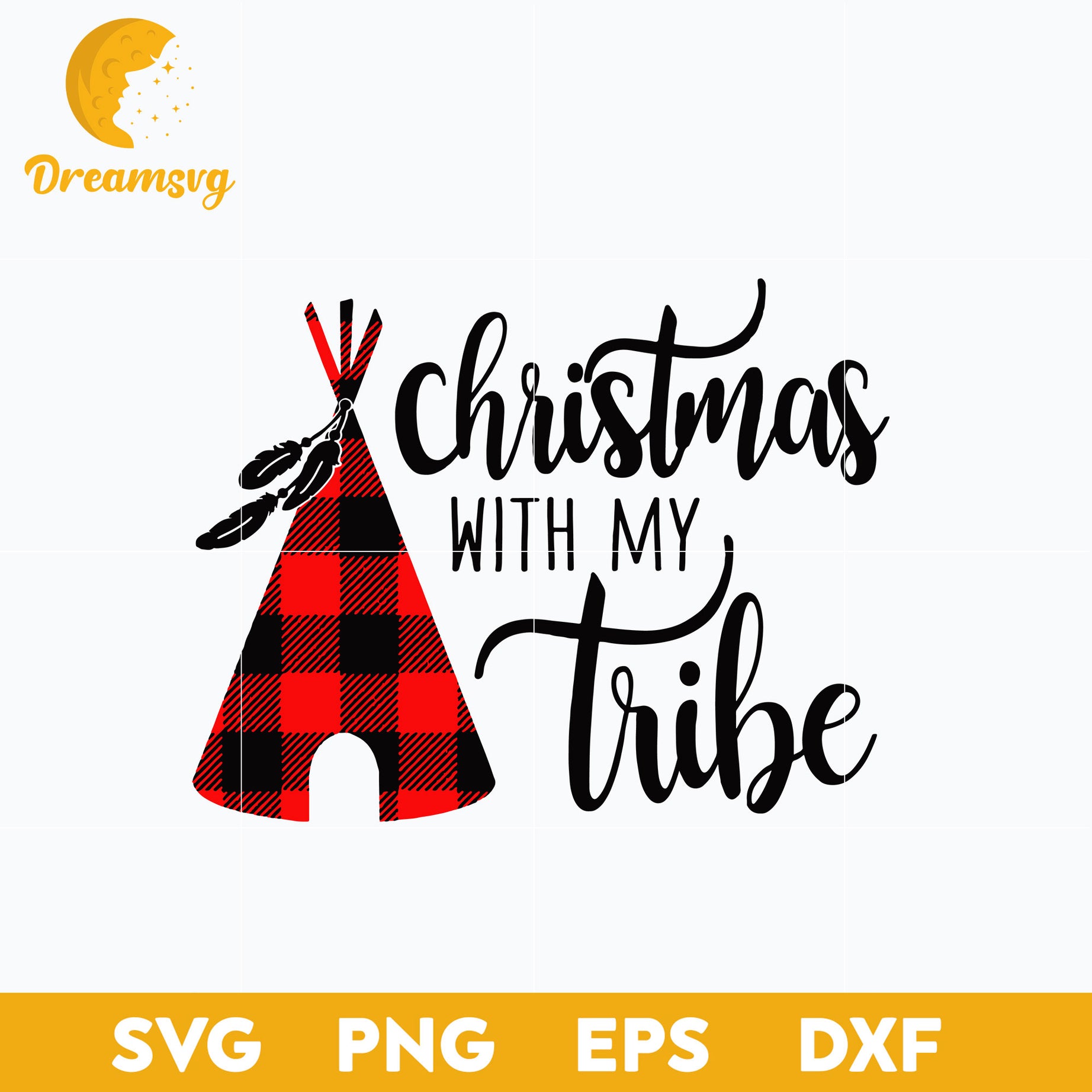 Christmas With My Tribe SVG, Christmas SVG, PNG DXF EPS Digital File.