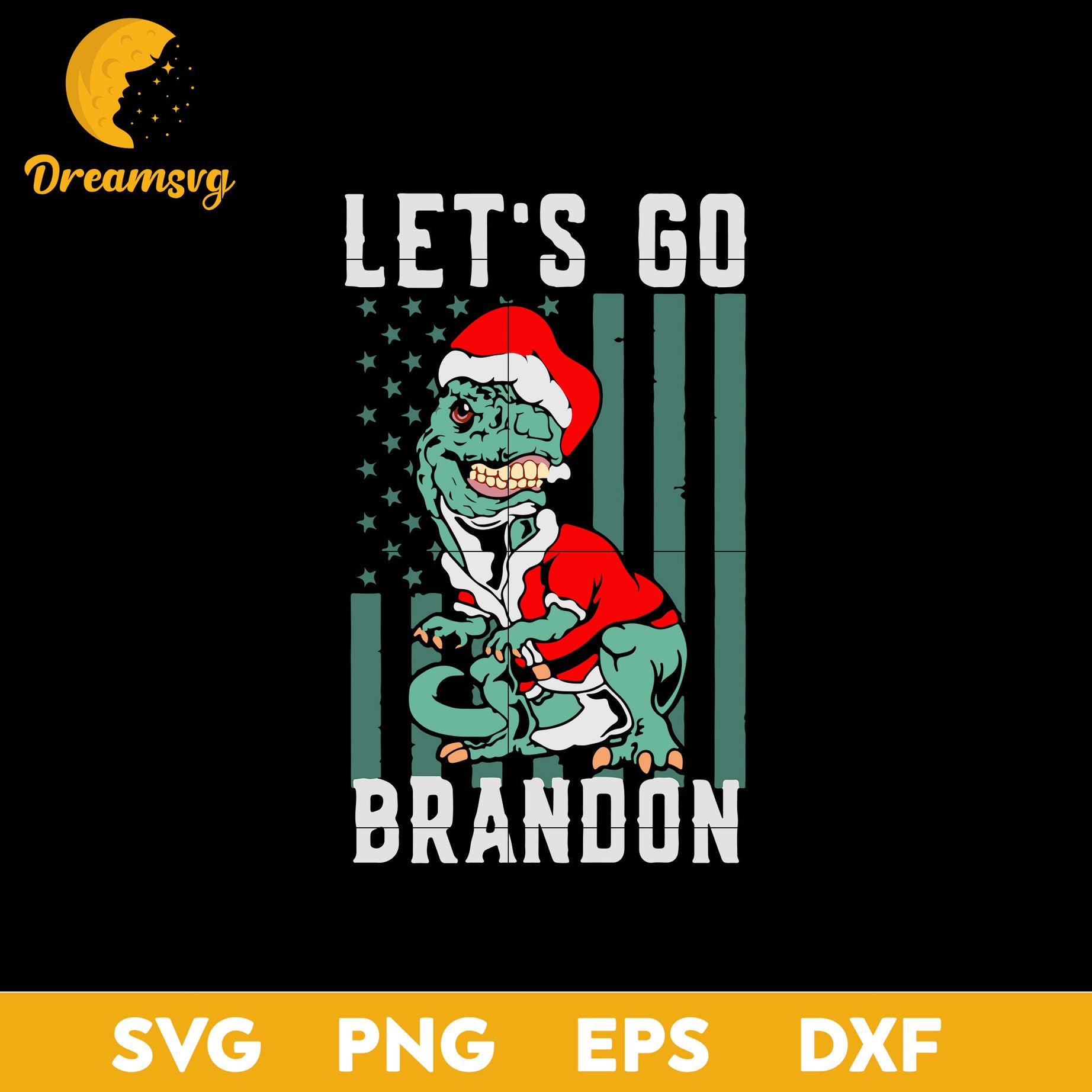 Santa Dinosaurs Lets Go Brandon Anti Biden SVG, Christmas SVG, PNG DXF EPS Digital File.