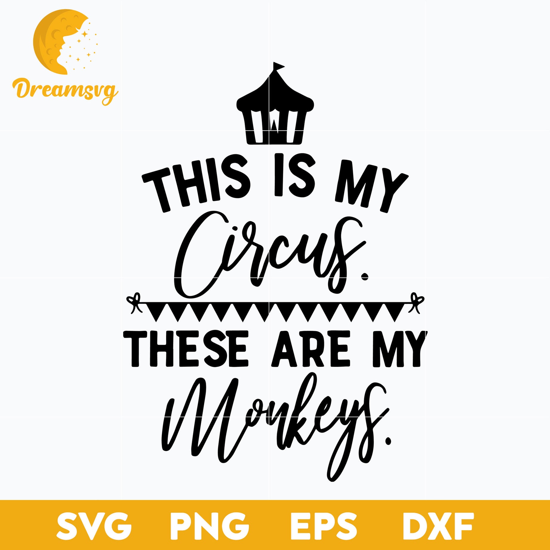 This Is My Circus SVG, Christmas SVG, PNG DXF EPS Digital File.