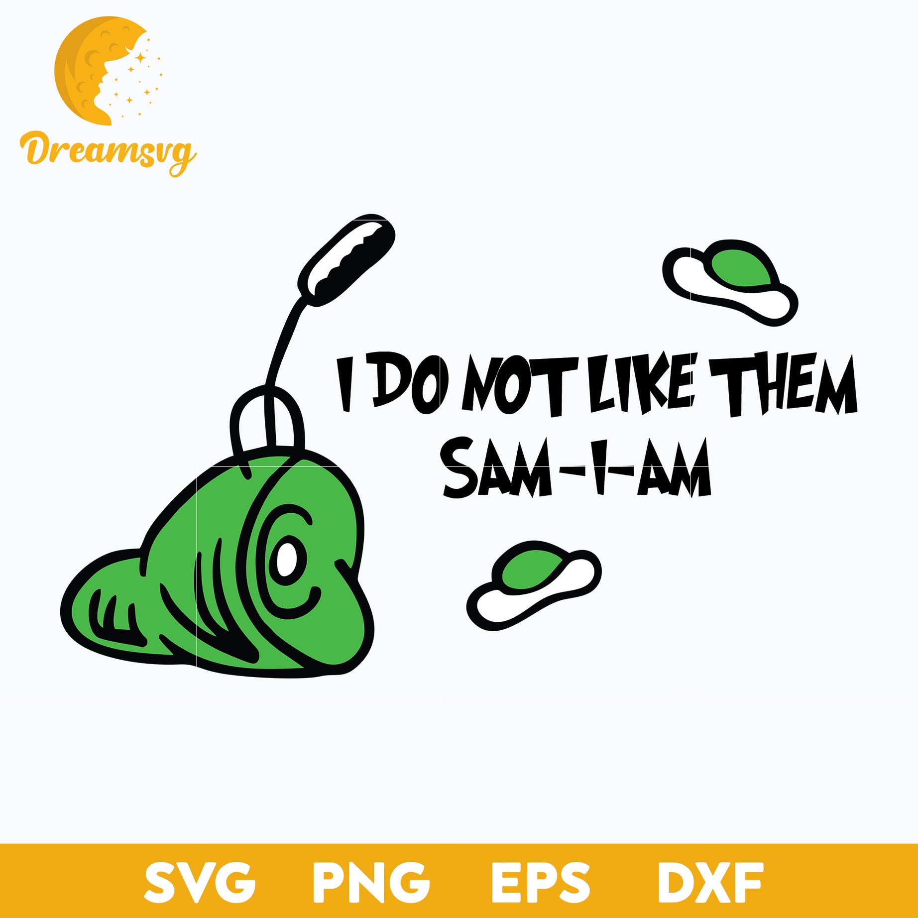 I Do Not Like Them Sam I Am SVG, Dr Seuss SVG