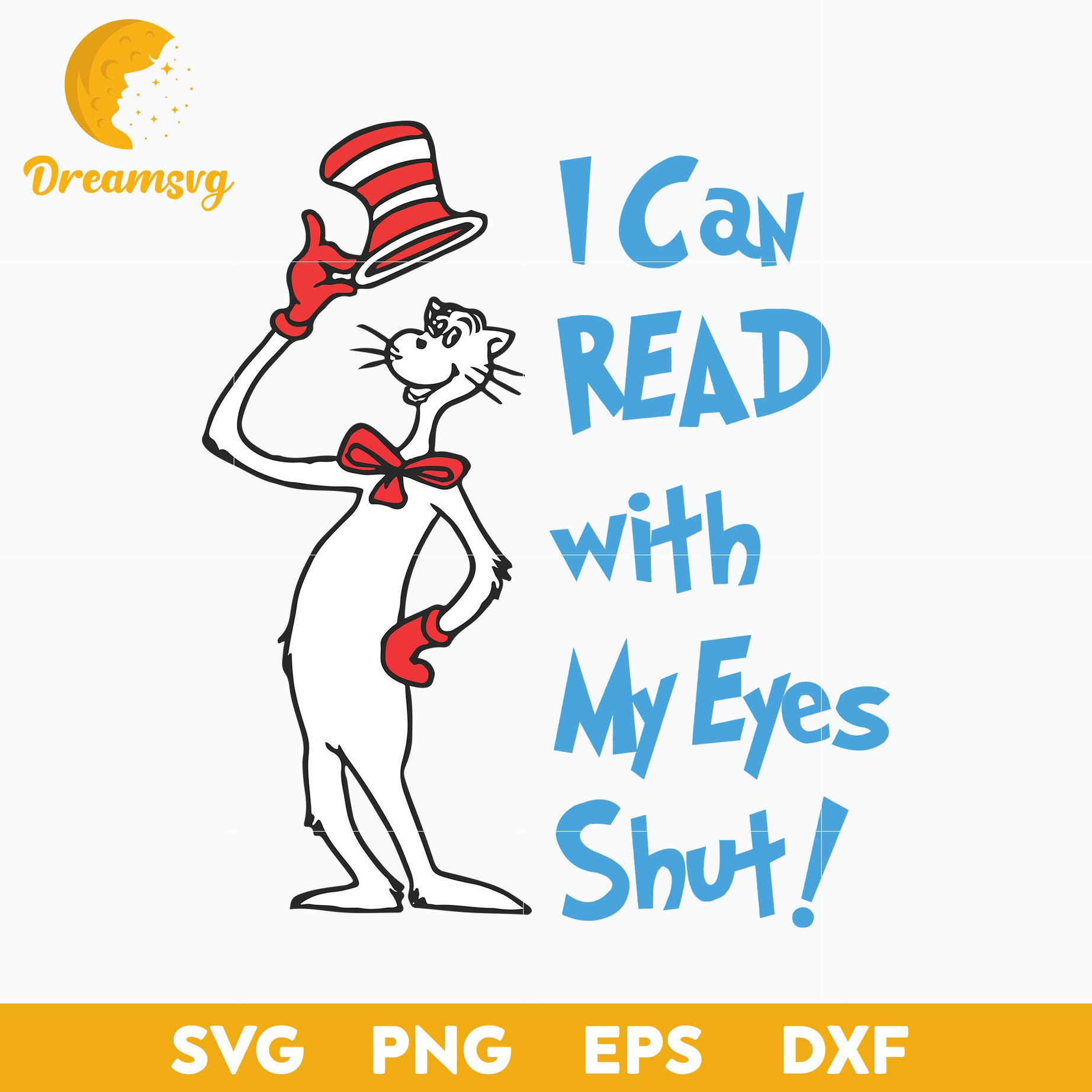 I Can Read With My Eyes Shut SVG Dr Seuss SVG DreamSVG Store I can read with my eyes shut svg dr seuss svg dreamsvg store