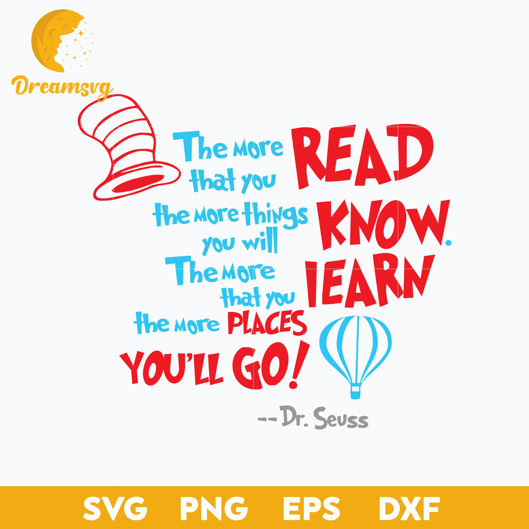 The More You Read SVG, Dr Seuss SVG