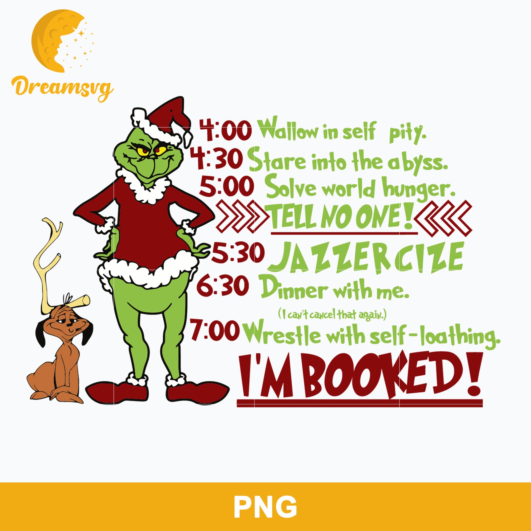 Grinch I'm Booked PNG, Grinch Christmas PNG, Christmas PNG Digital File.