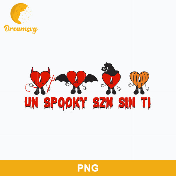 Un Spooky Szn Sin Ti Png, Bad Bunny Halloween Png Digital file BHLW49