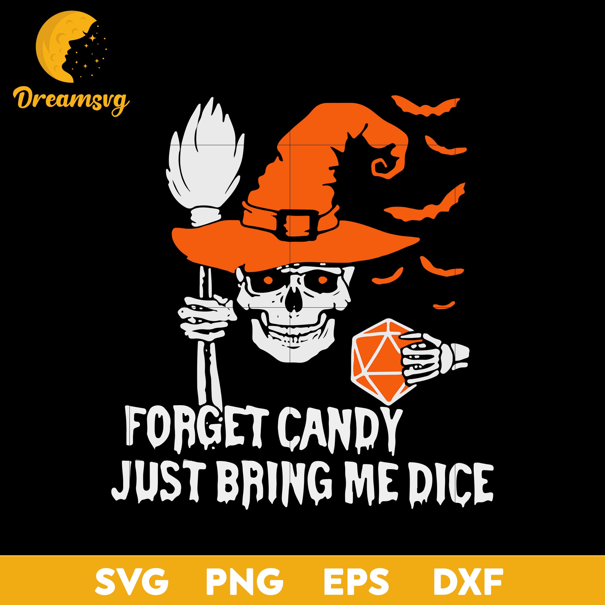 Skull witch forget candy just bring me dice halloween svg, Halloween svg, png, dxf, eps digital file.