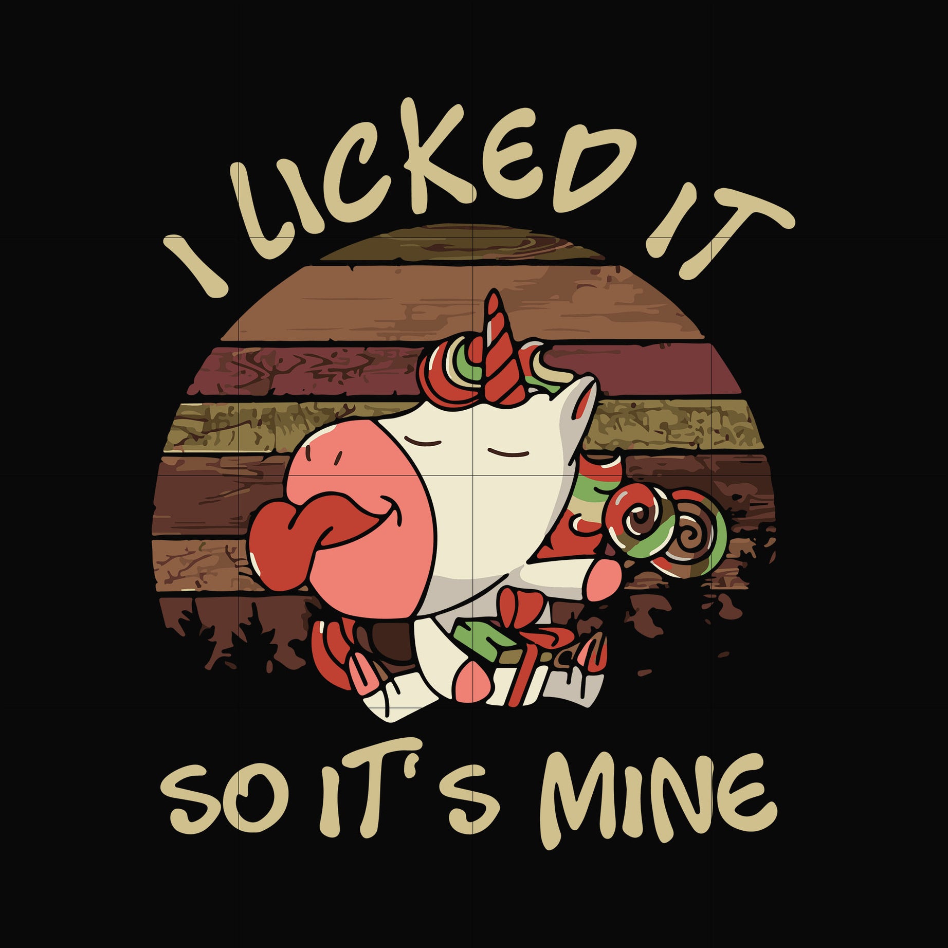 I licked it so it's mine svg, png, dxf, eps digital file NCRM0032