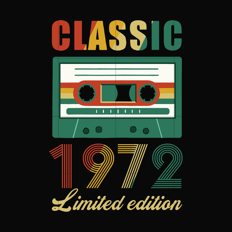 Classic 1972 limited edition svg, png, dxf, eps digital file NBD0044