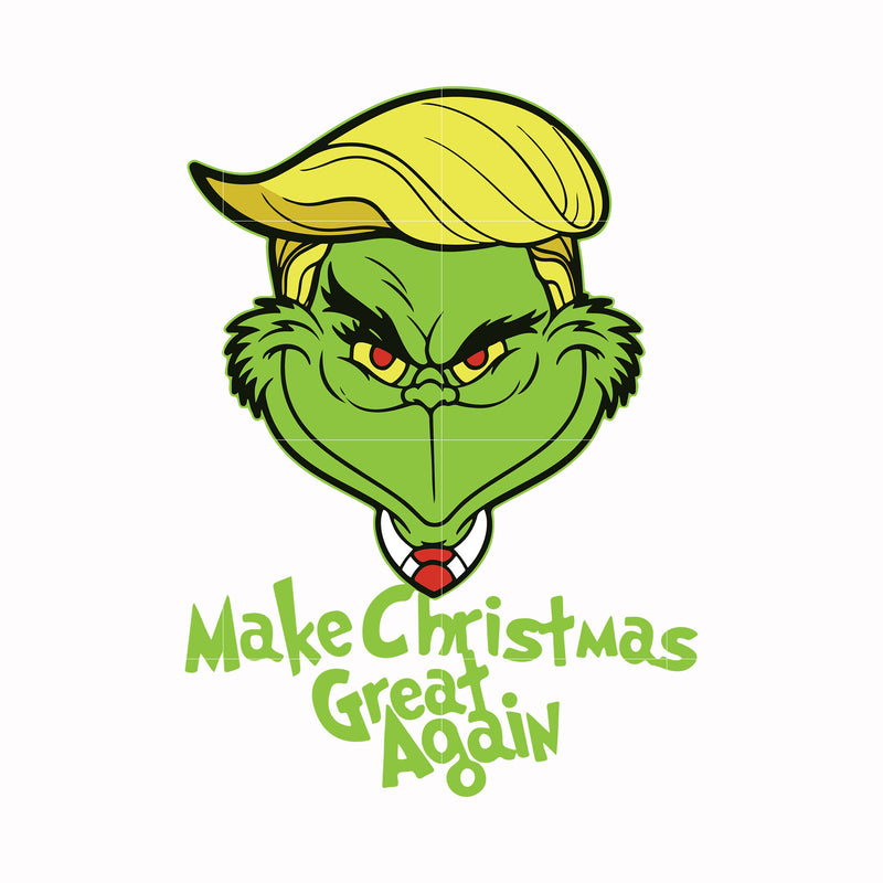 Make christmas great again svg, grinch svg, png, dxf, eps digital file NCRM0003