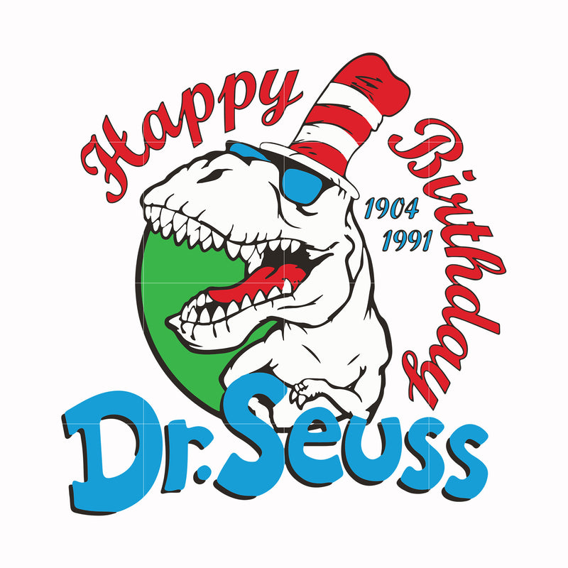 Happy birthday Dr.Seuss svg, png, dxf, eps file DR00016