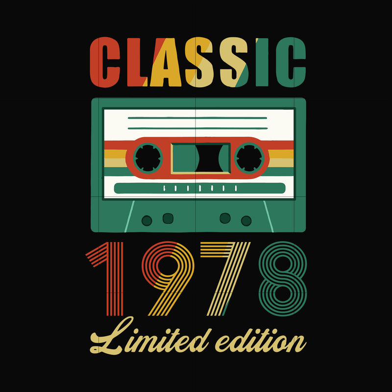 Classic 1978 limited edition svg, png, dxf, eps digital file NBD0050
