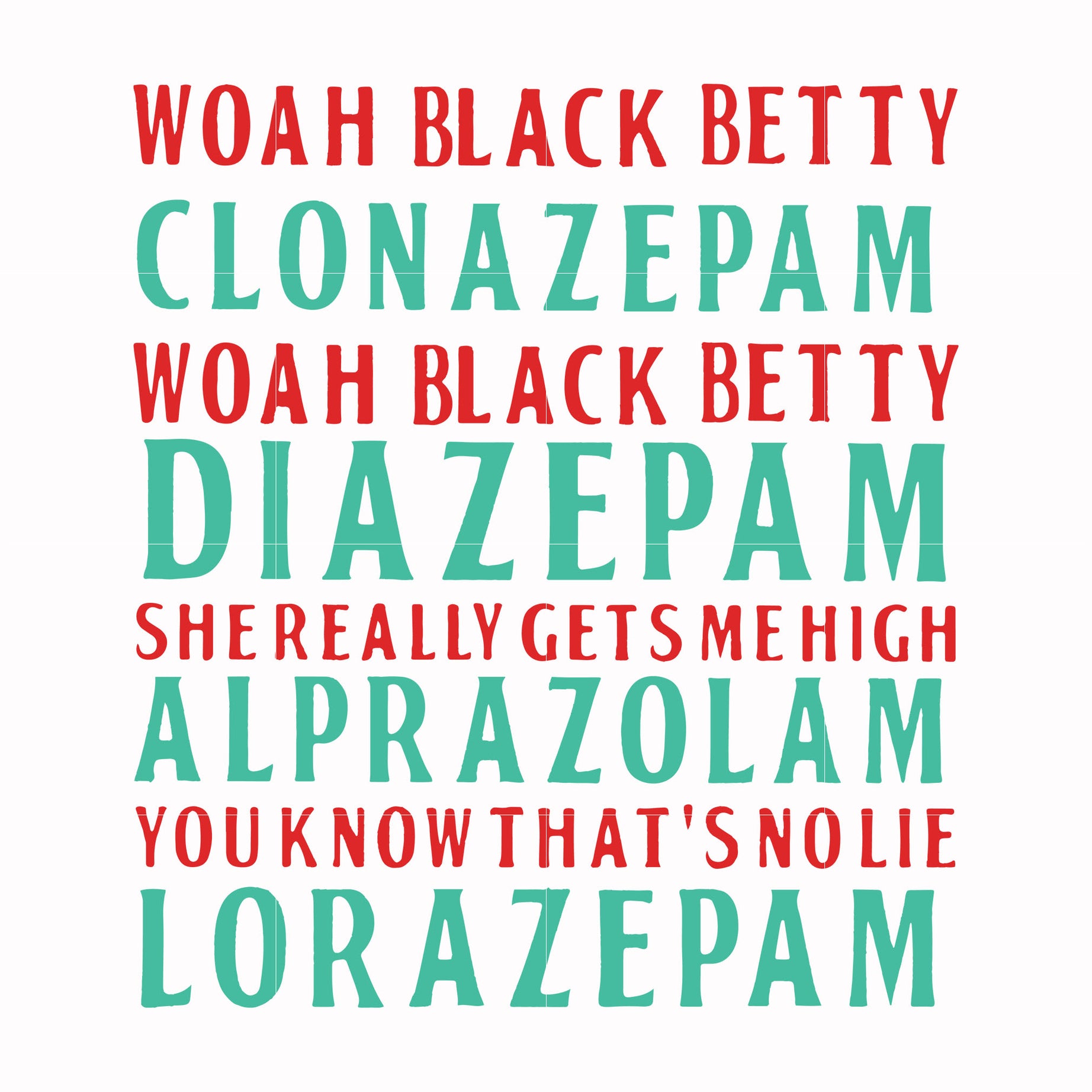 Woah black betty clonazepam svg, png, dxf, eps file FN000361